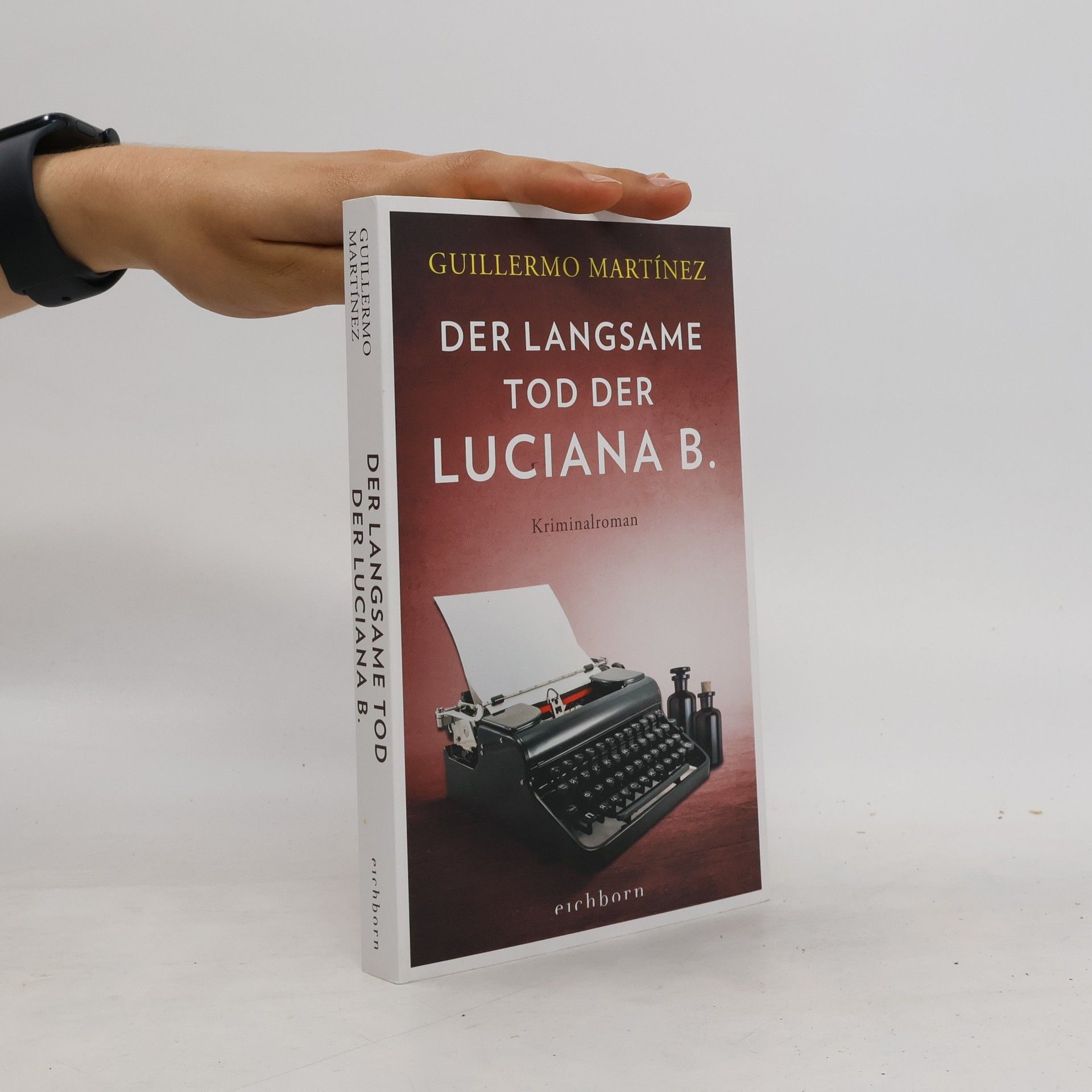 Guillermo Martínez Der langsame Tod der Luciana B