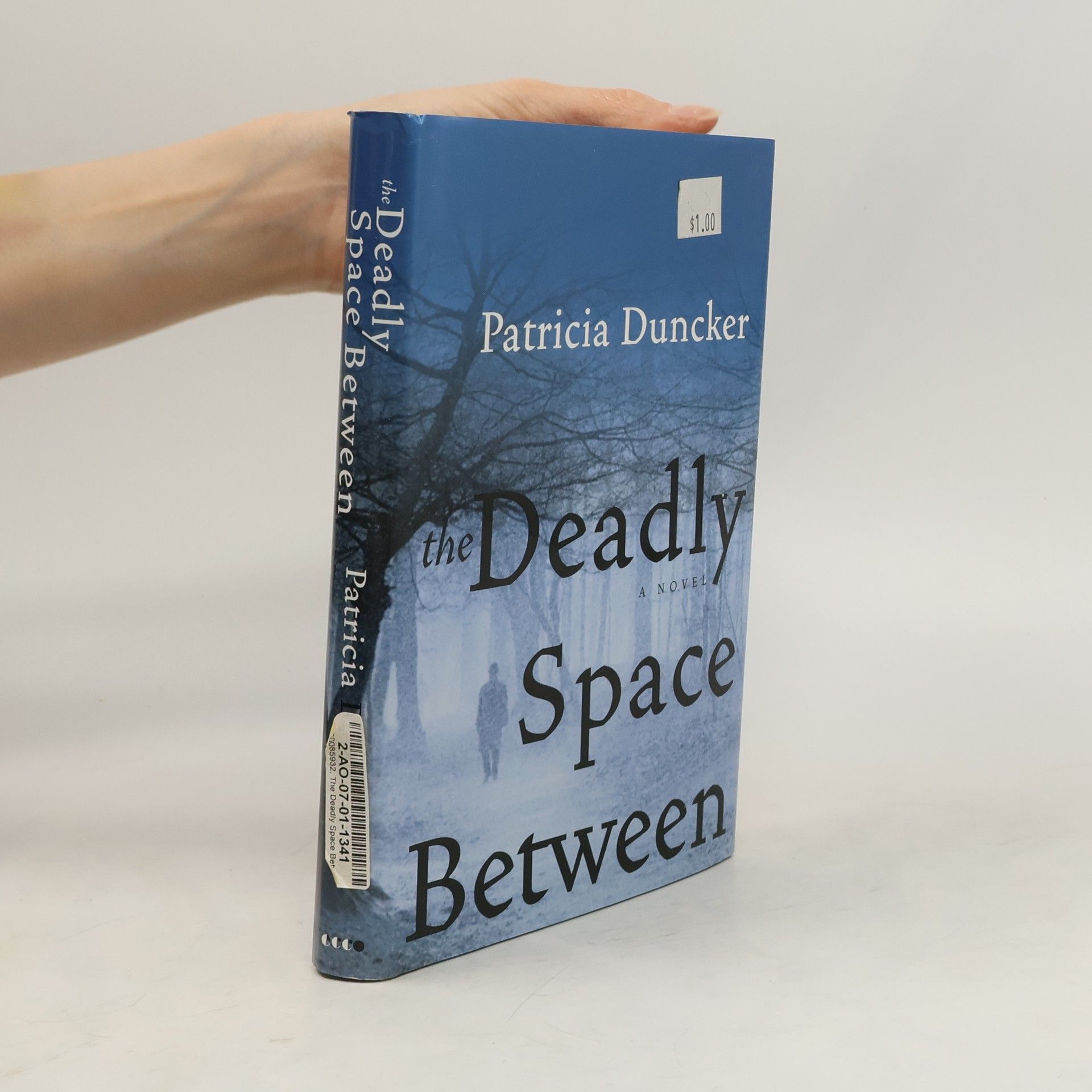 Patricia Duncker The Deadly Space Between