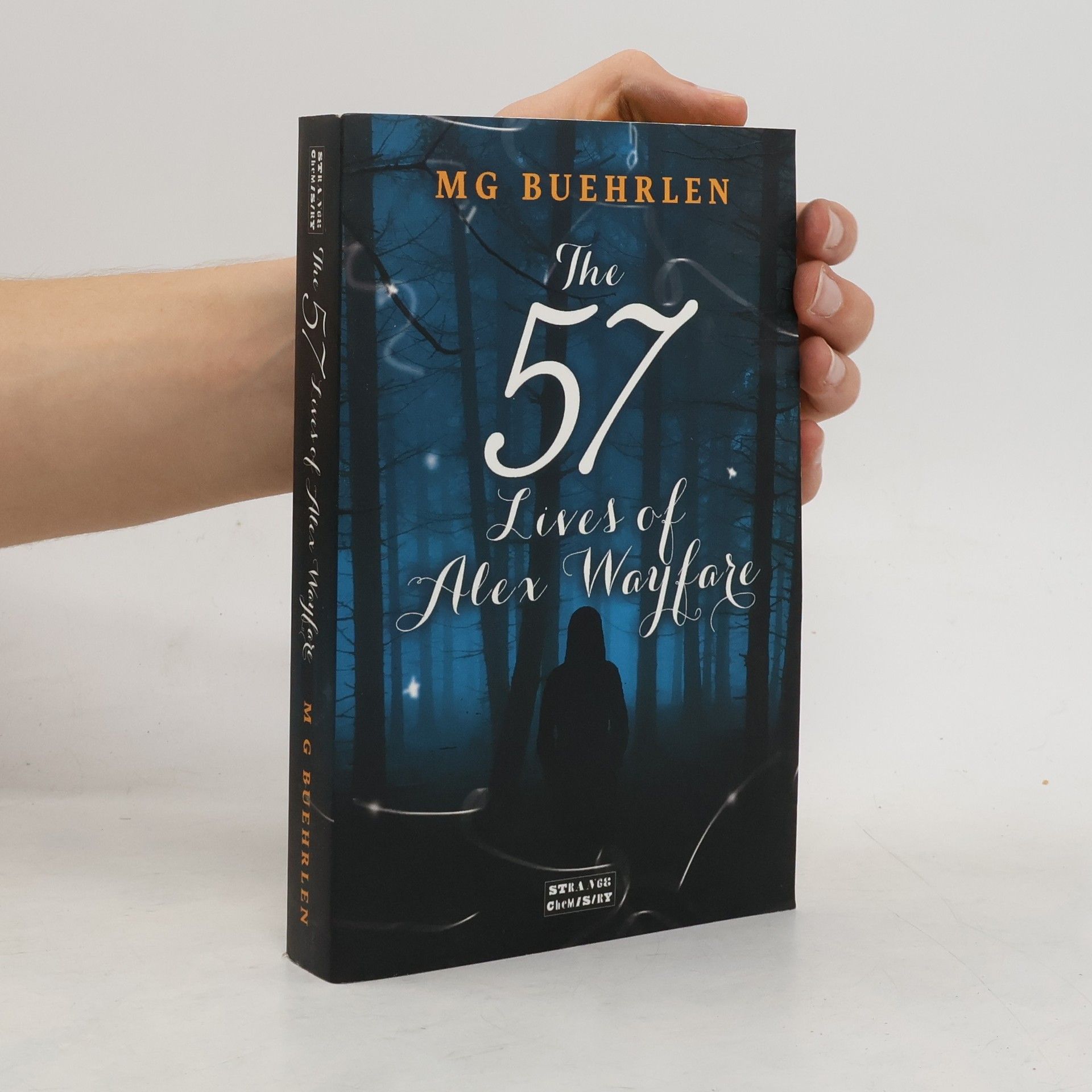 M. G. Buehrlen The 57 Lives of Alex Wayfare