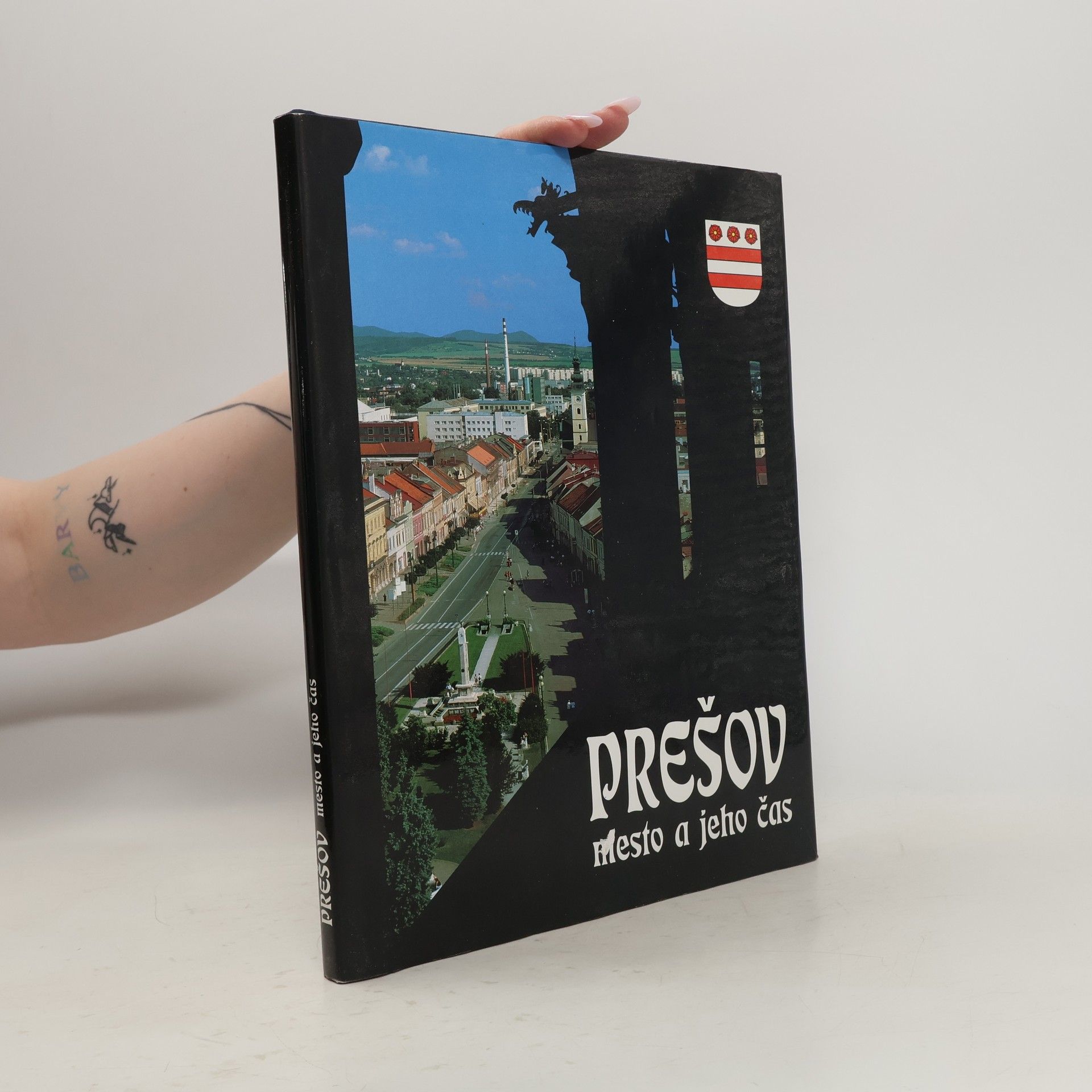 Alexander Ernst Prešov - mesto a jeho čas