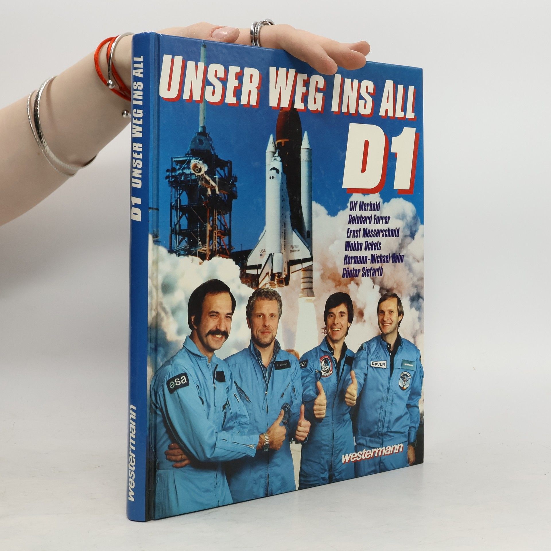 Ulf Merbold D 1 [eins] - unser Weg ins All
