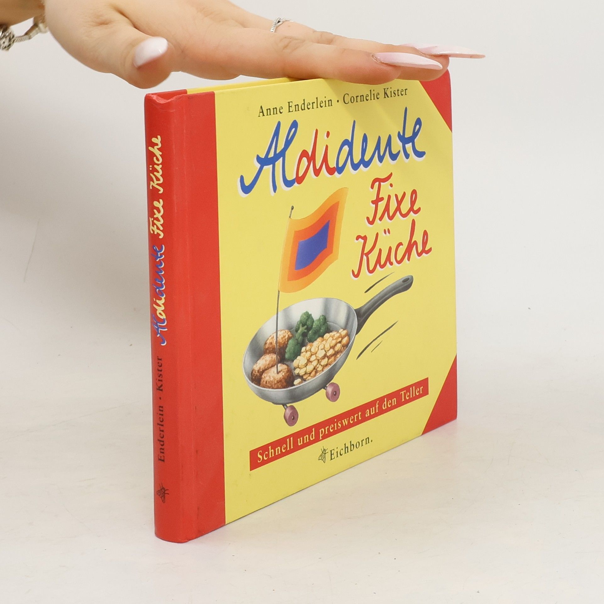 Anne Enderlein Aldidente fixe Küche