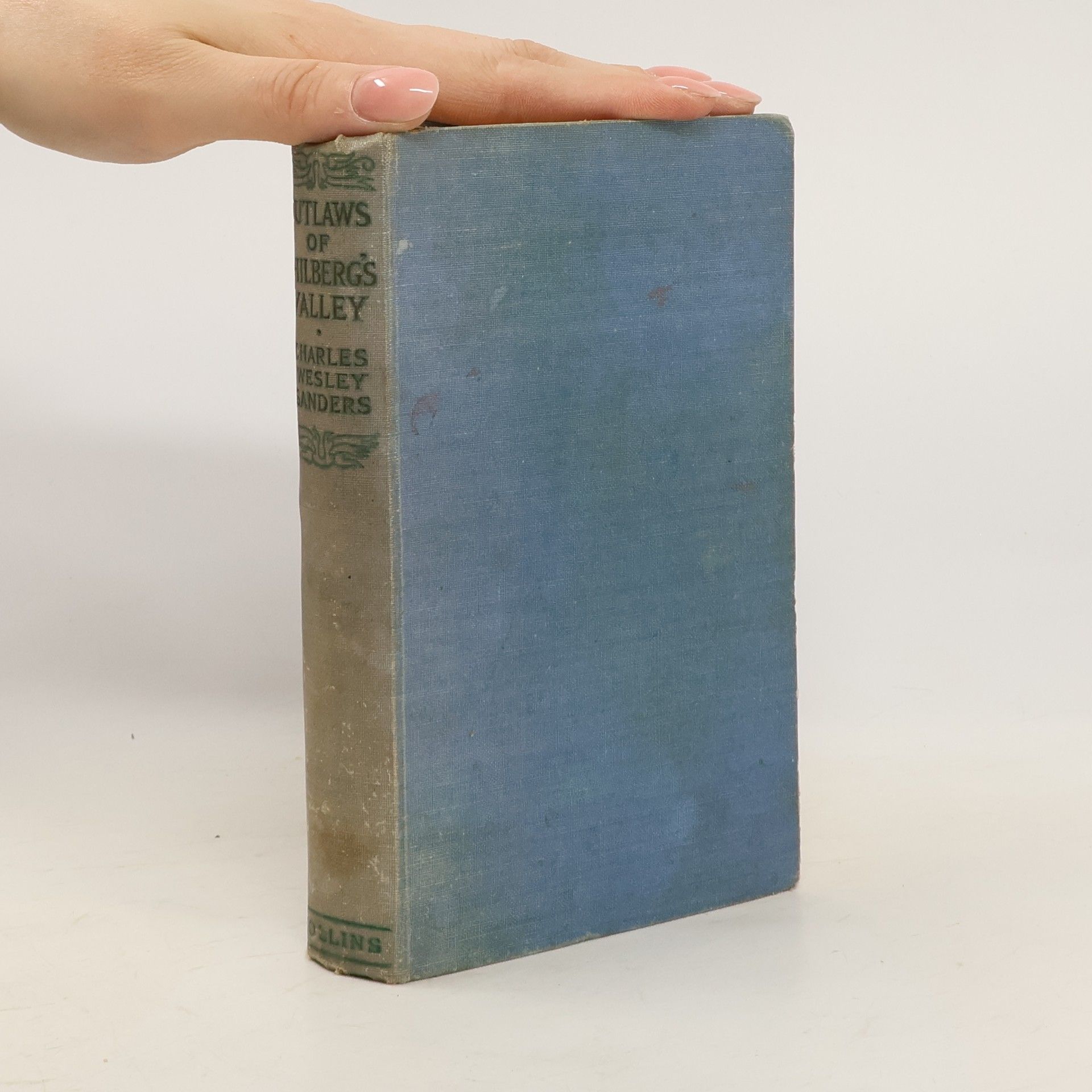 Charles Wesley Sanders Outlaws of Chilberg's Valley