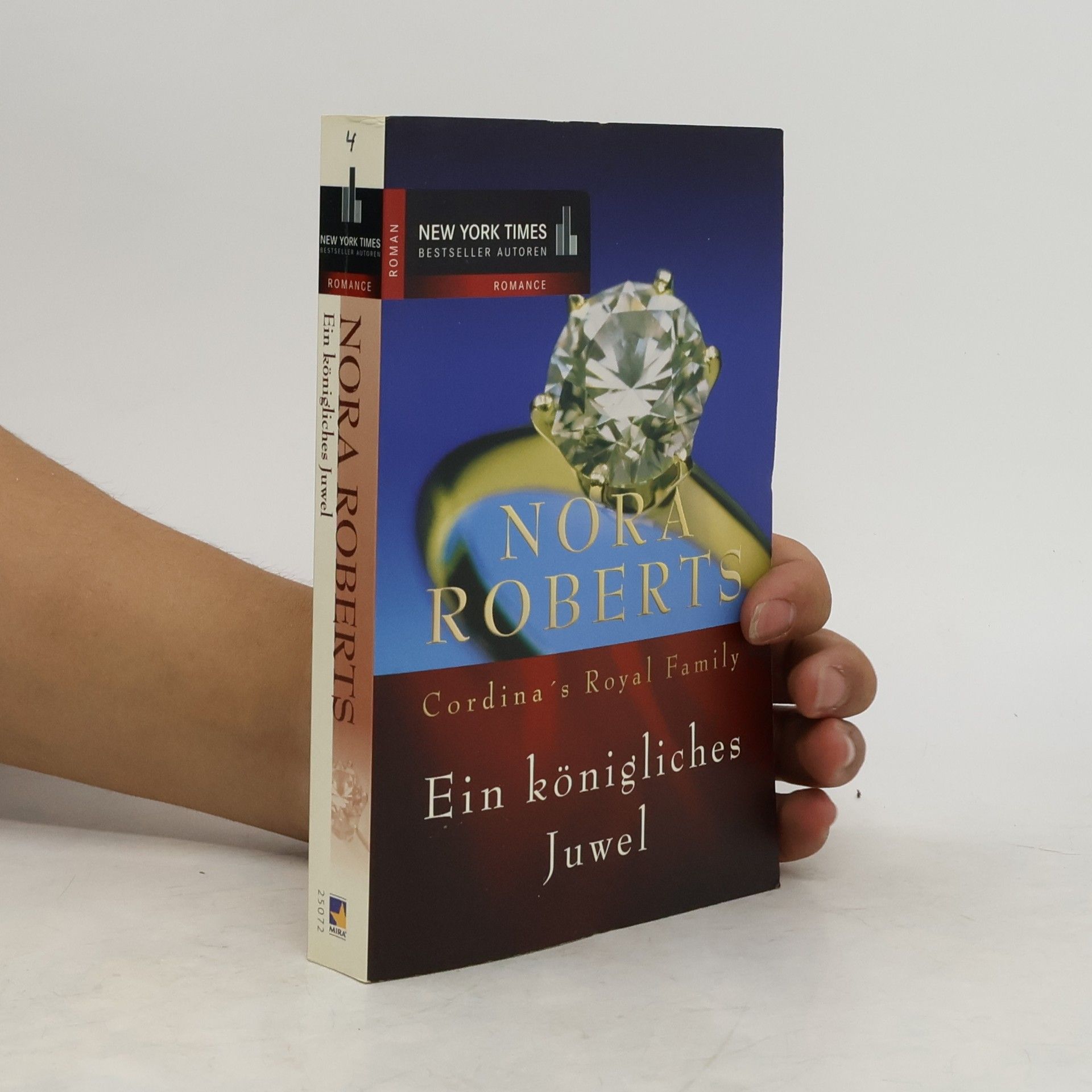 Nora Roberts Cordina's Royal Family: Ein königliches Juwel