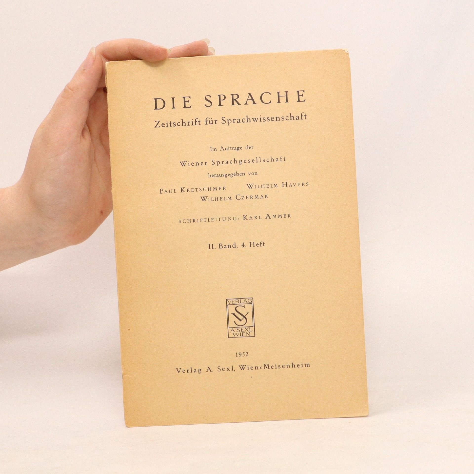 Collectif d'auteurs Die sprache, Zeitschrift für Sprachwissenschaft II. Band 4. Heft