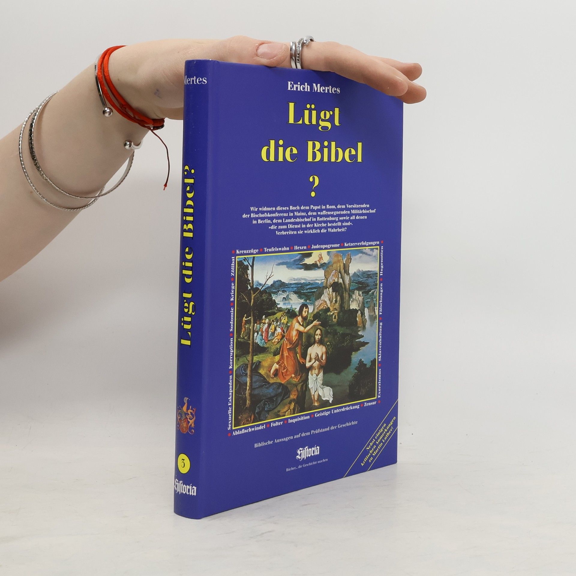 Erich Mertes Lügt die Bibel?
