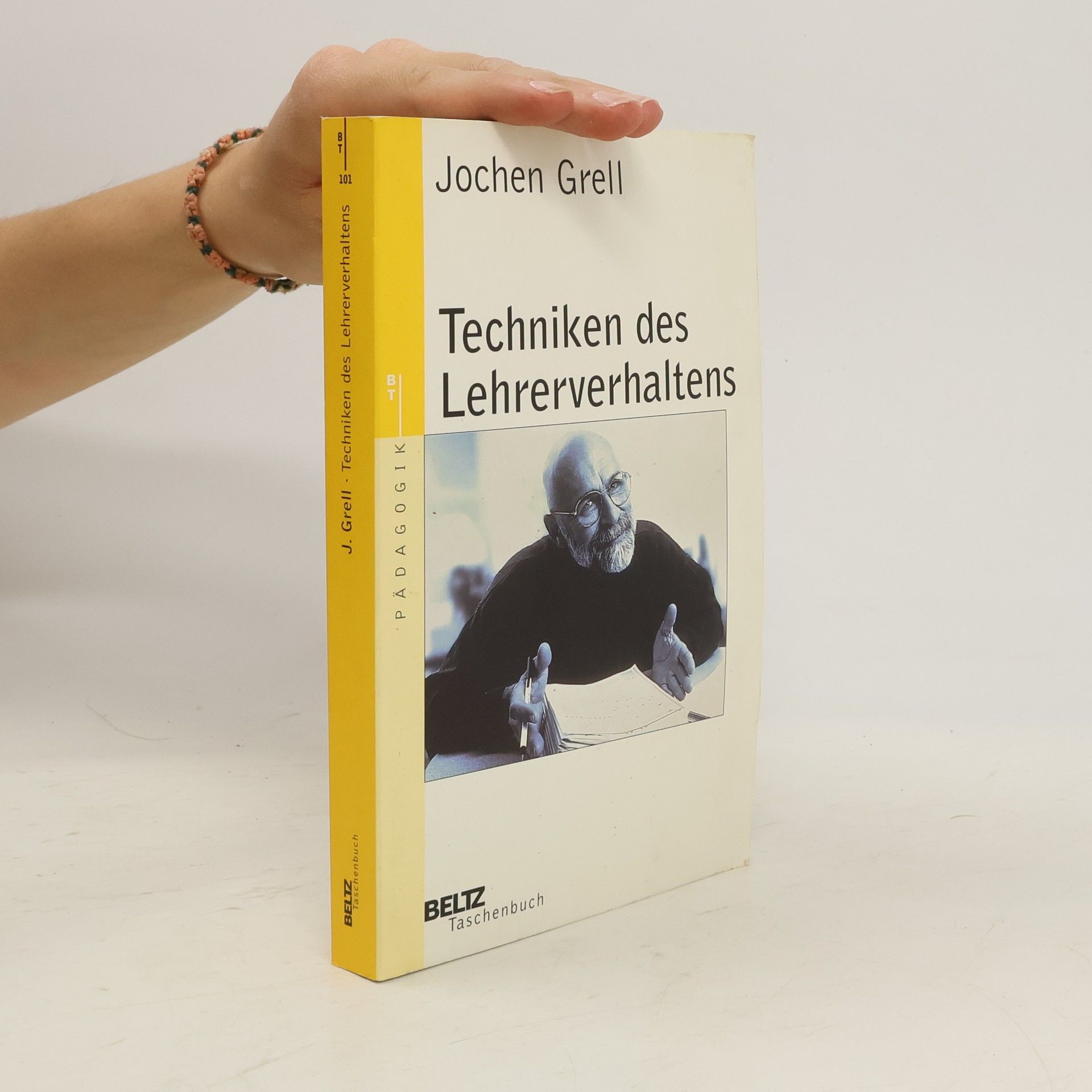 Jochen Grell Techniken des Lehrerverhaltens