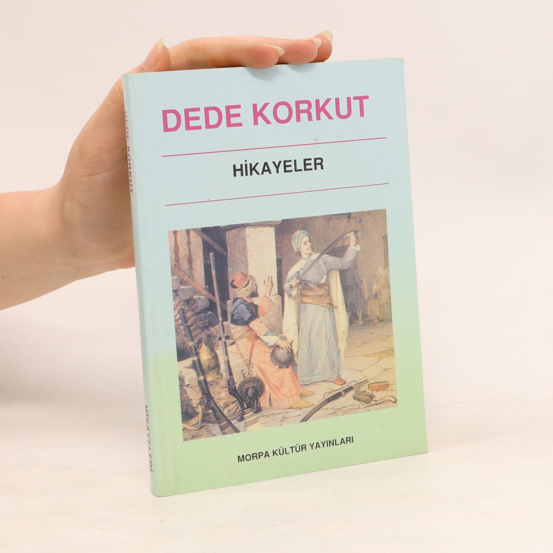 Dede Korkut Dede Korkut, Hikayeler