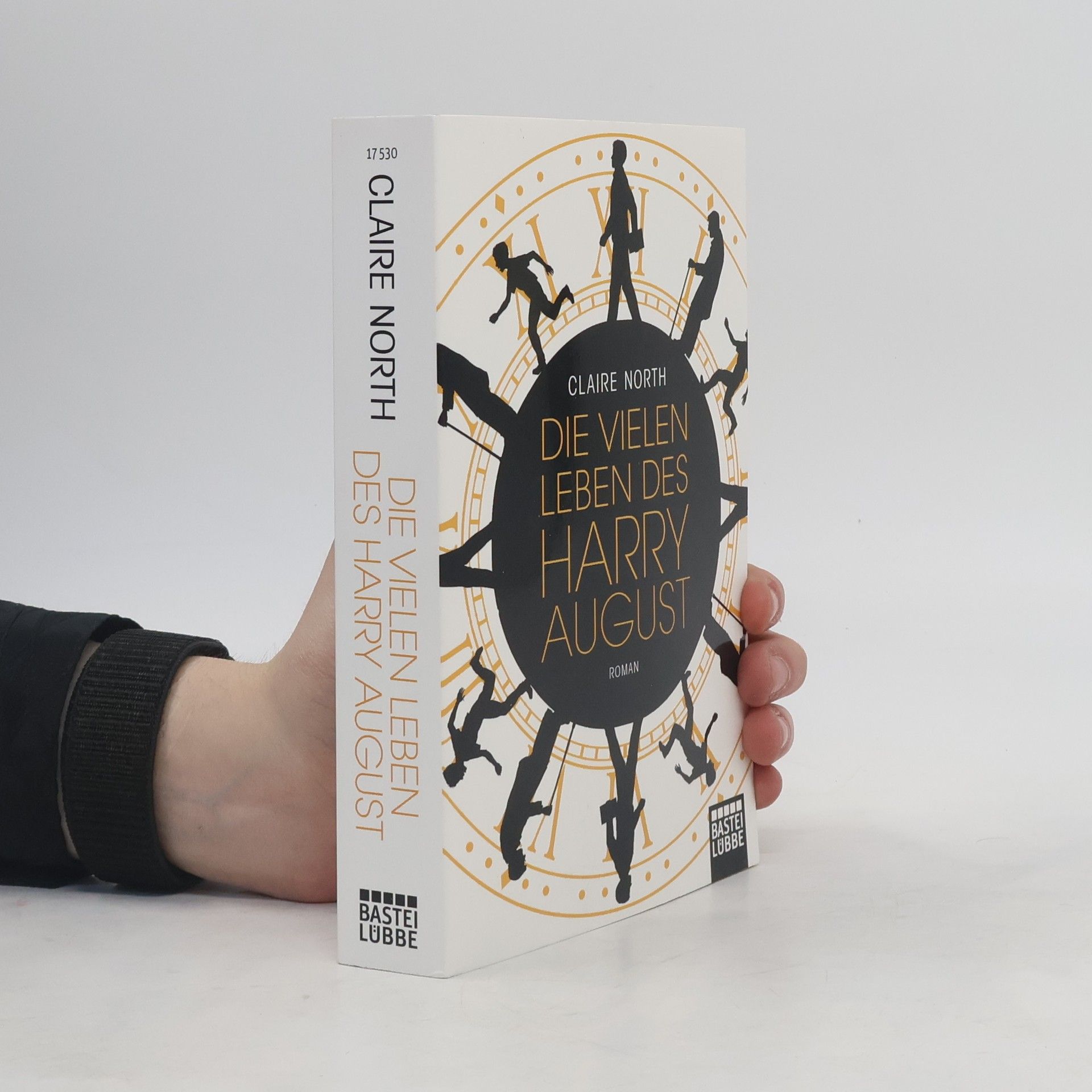 Catherine Webb Die vielen Leben des Harry August