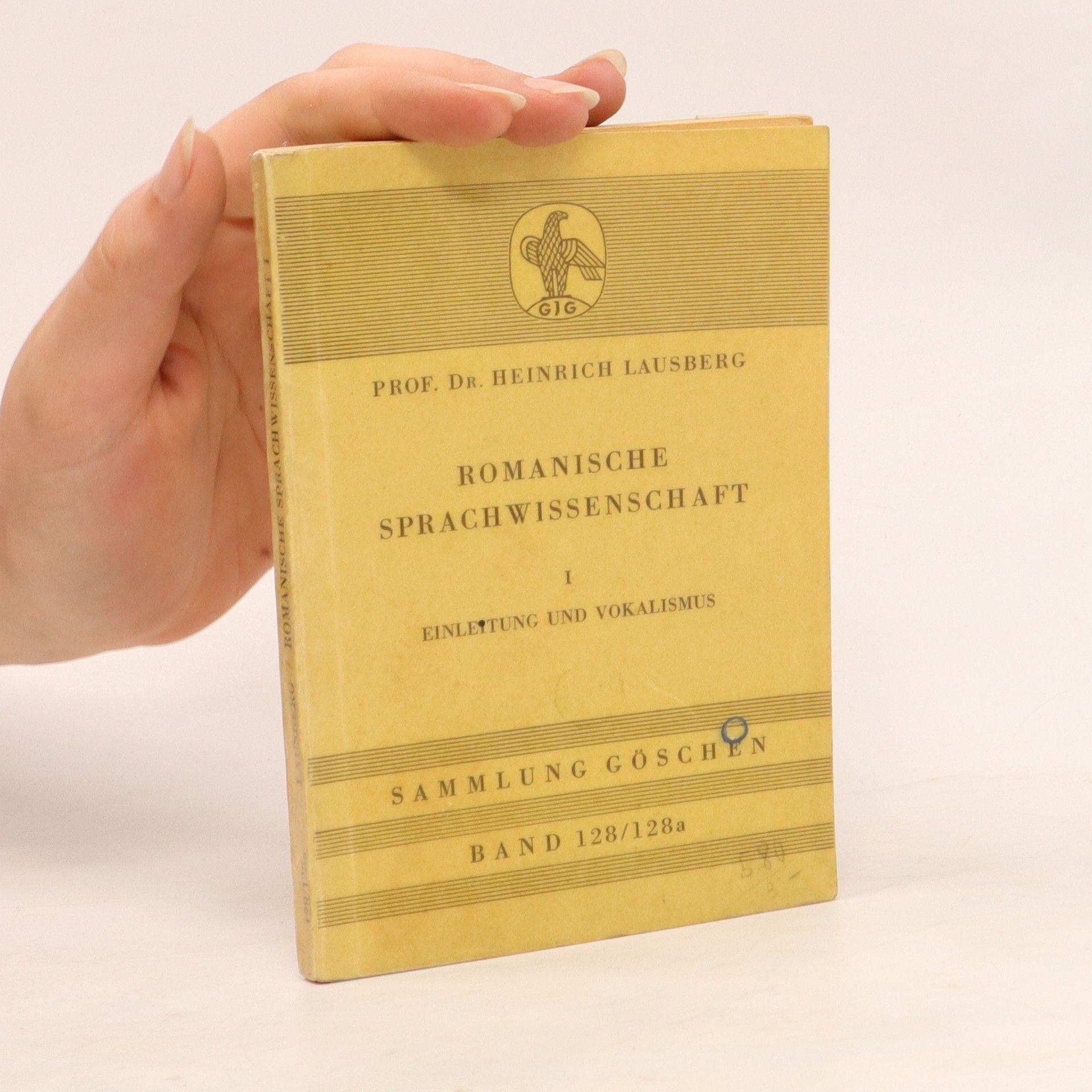 Heinrich Lausberg Romanische Sprachwissenschaft I