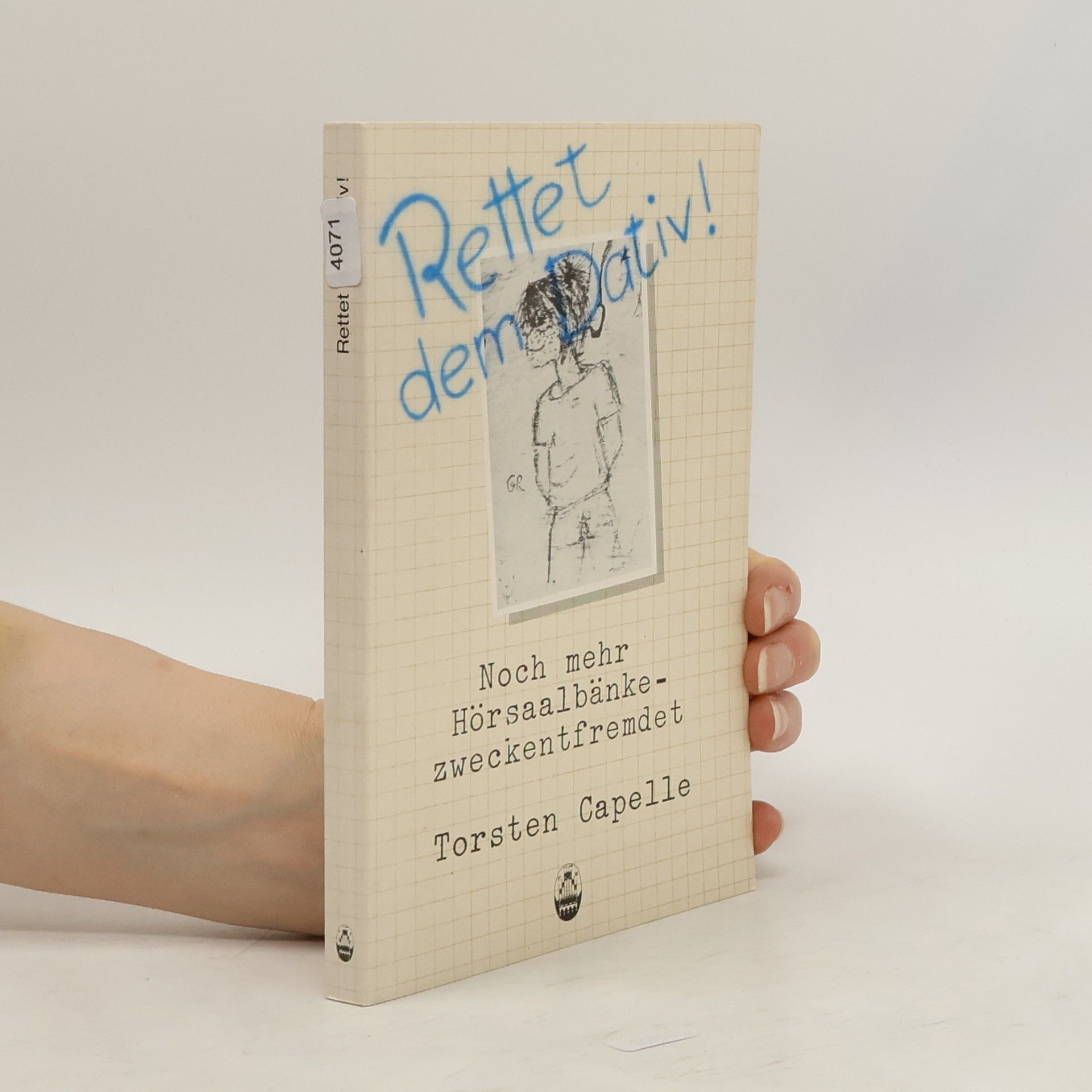 Torsten Capelle Rettet dem Dativ!