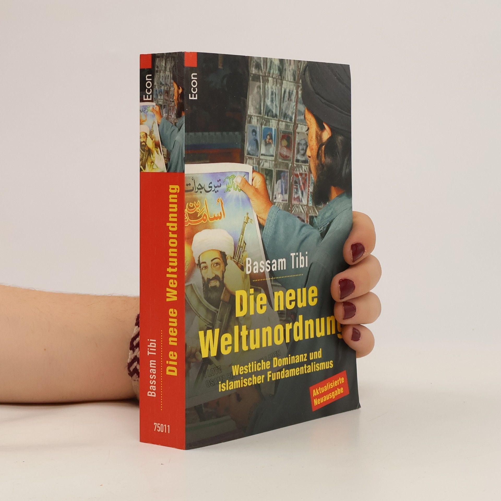 Bassam Tibi Die neue Weltunordnung