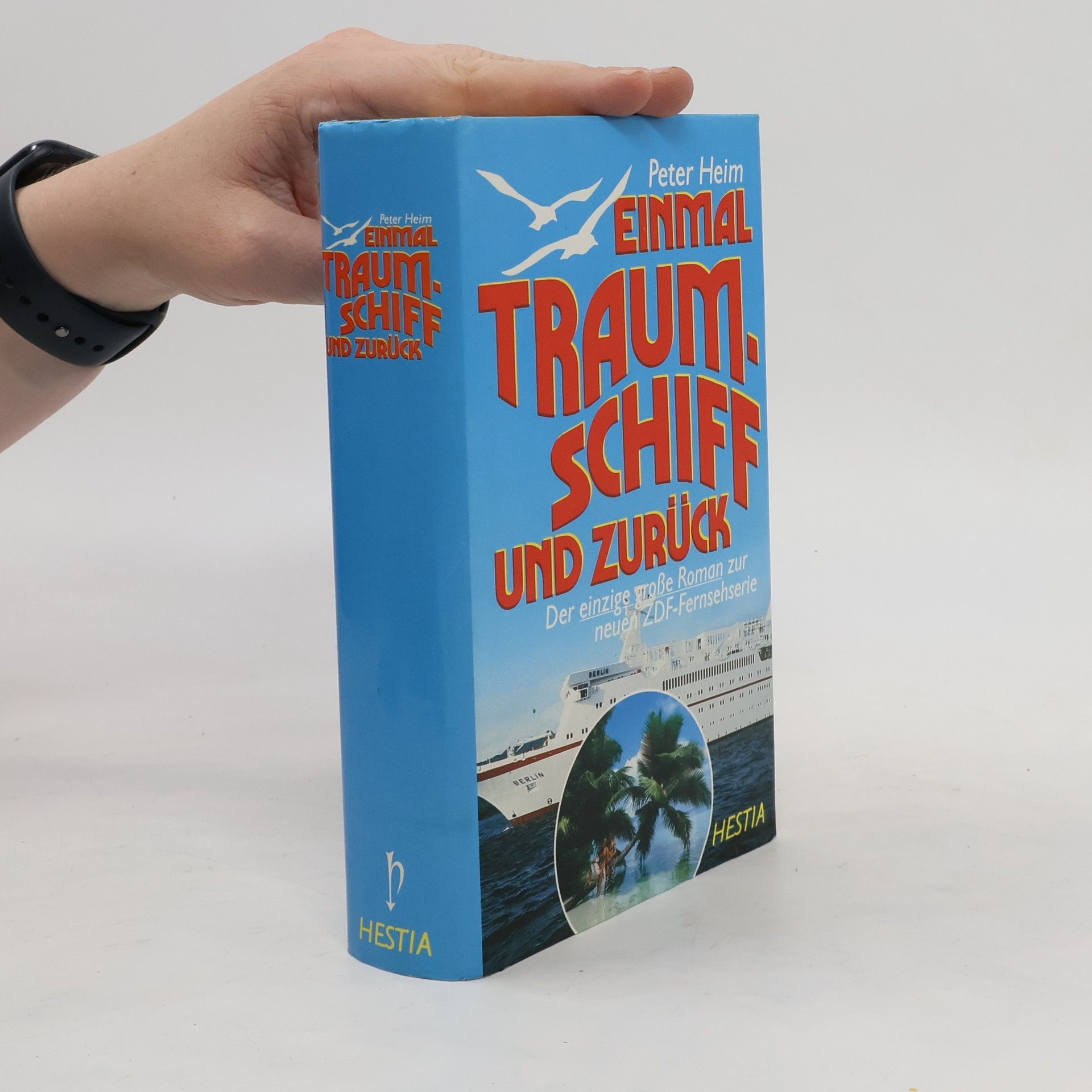 Hans-Peter Heim Einmal Traumschiff und zurück