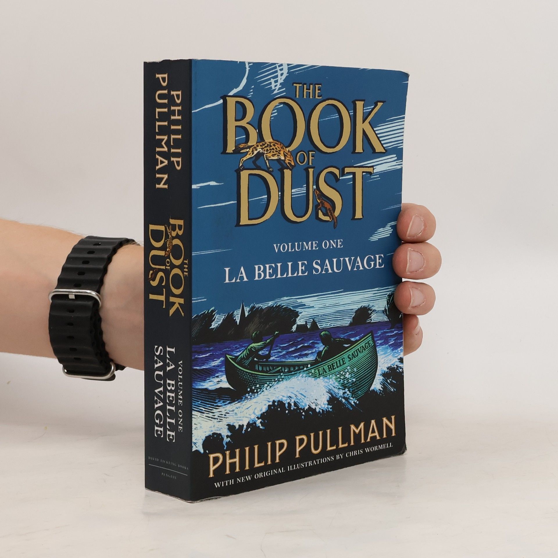 Philip Pullman The Book of Dust: Volume one, La belle sauvage