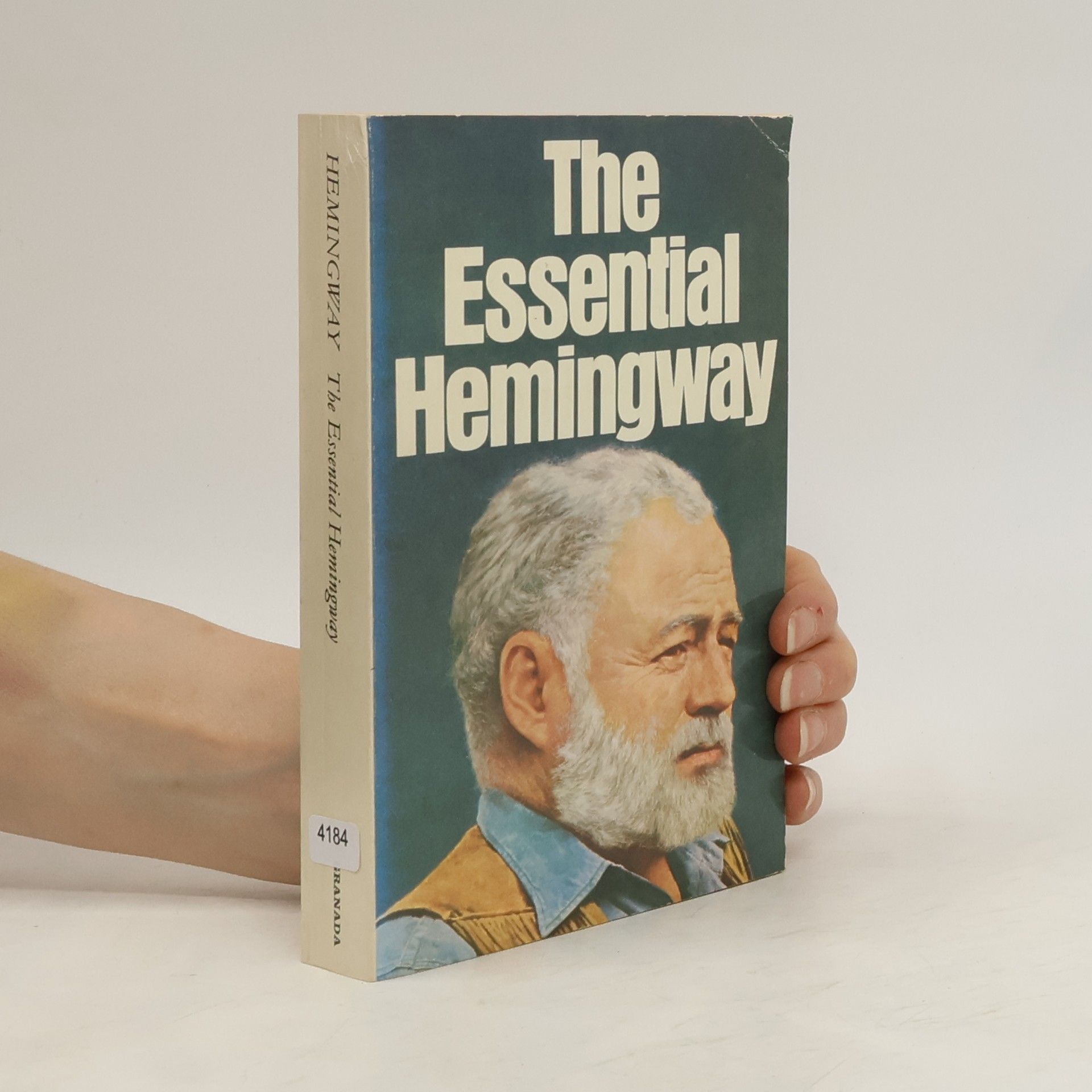 Ernest Hemingway The Essential Hemingway