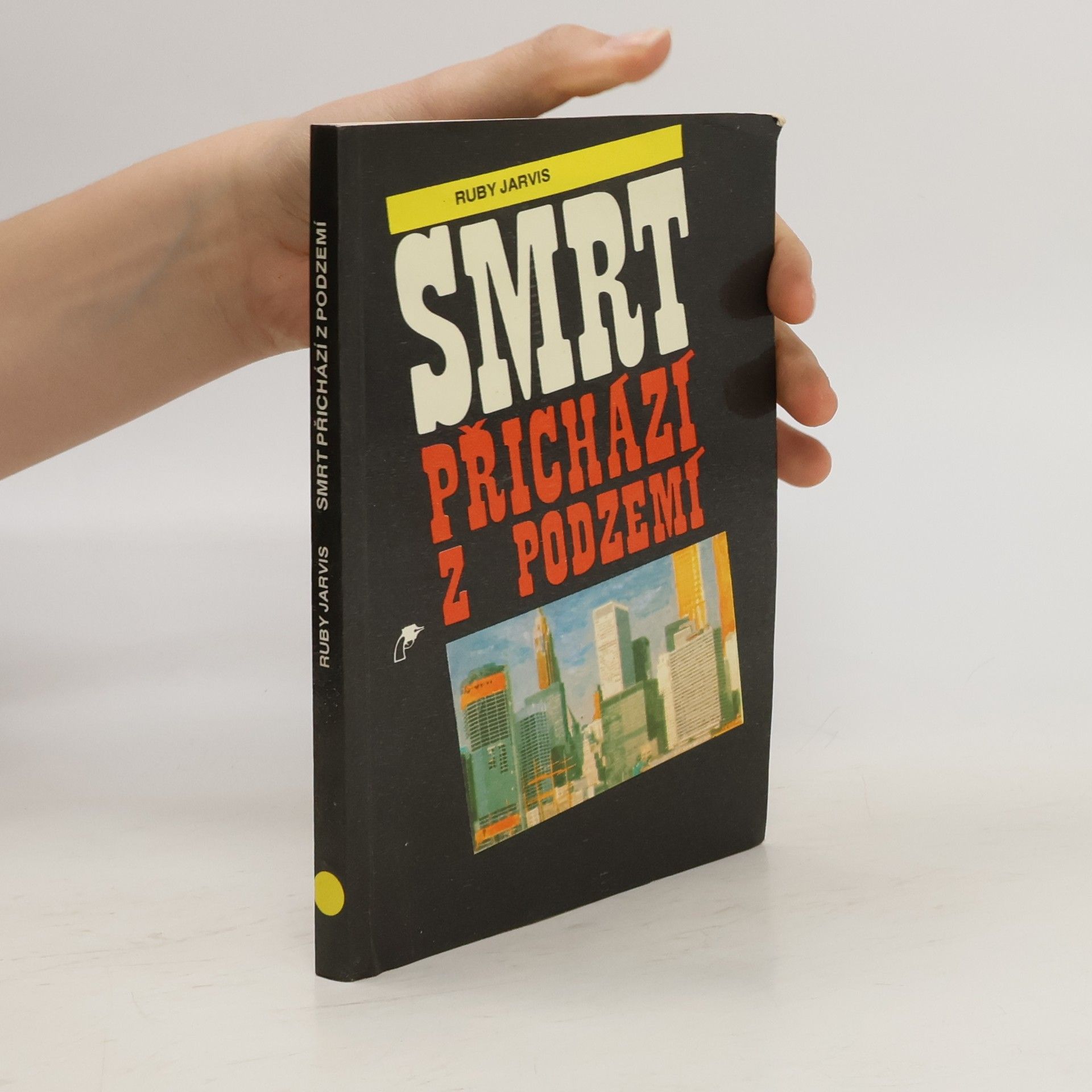Ruby Jarvis Smrt přichází z podzemí