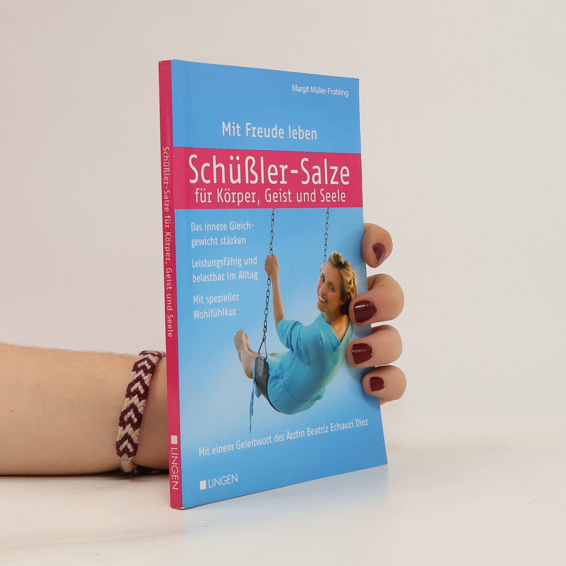 Margit Müller-Frahling Schüßler-Salze für Körper, Geist und Seele