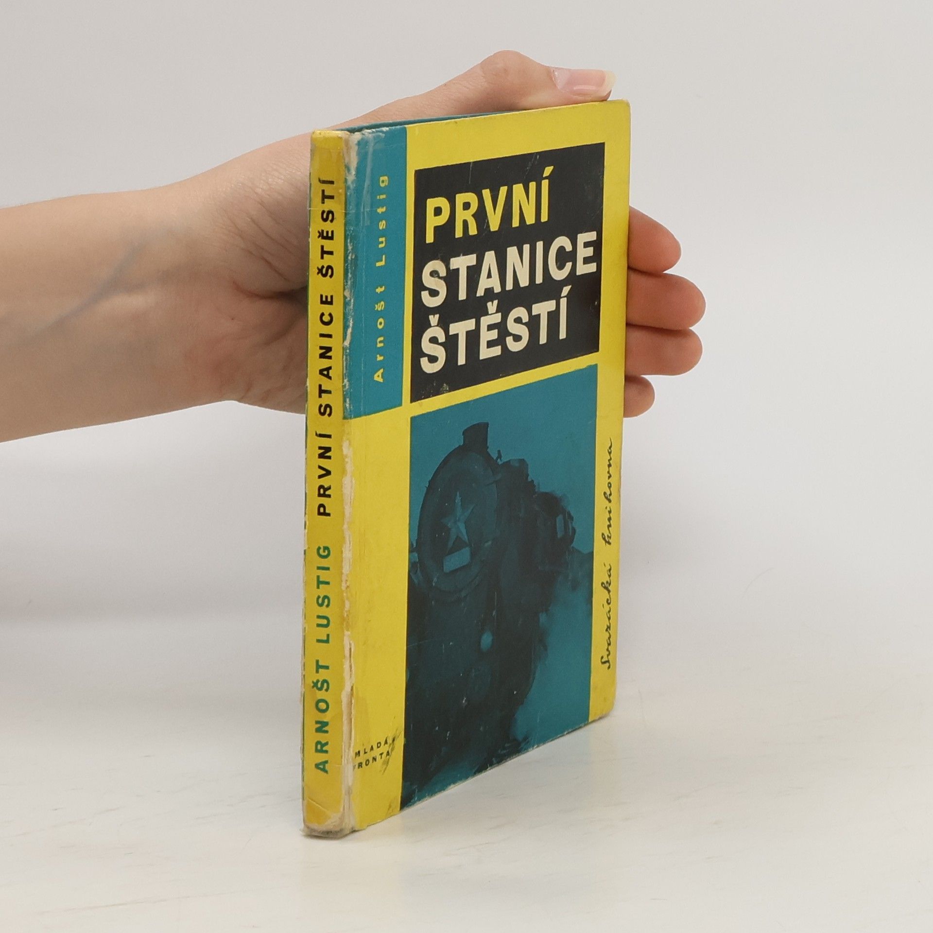 Arnošt Lustig První stanice štěstí