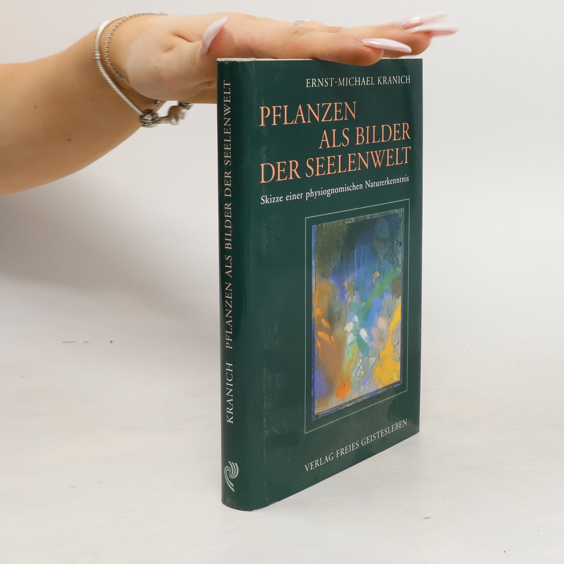 Ernst Michael Kranich Pflanzen als Bilder der Seelenwelt