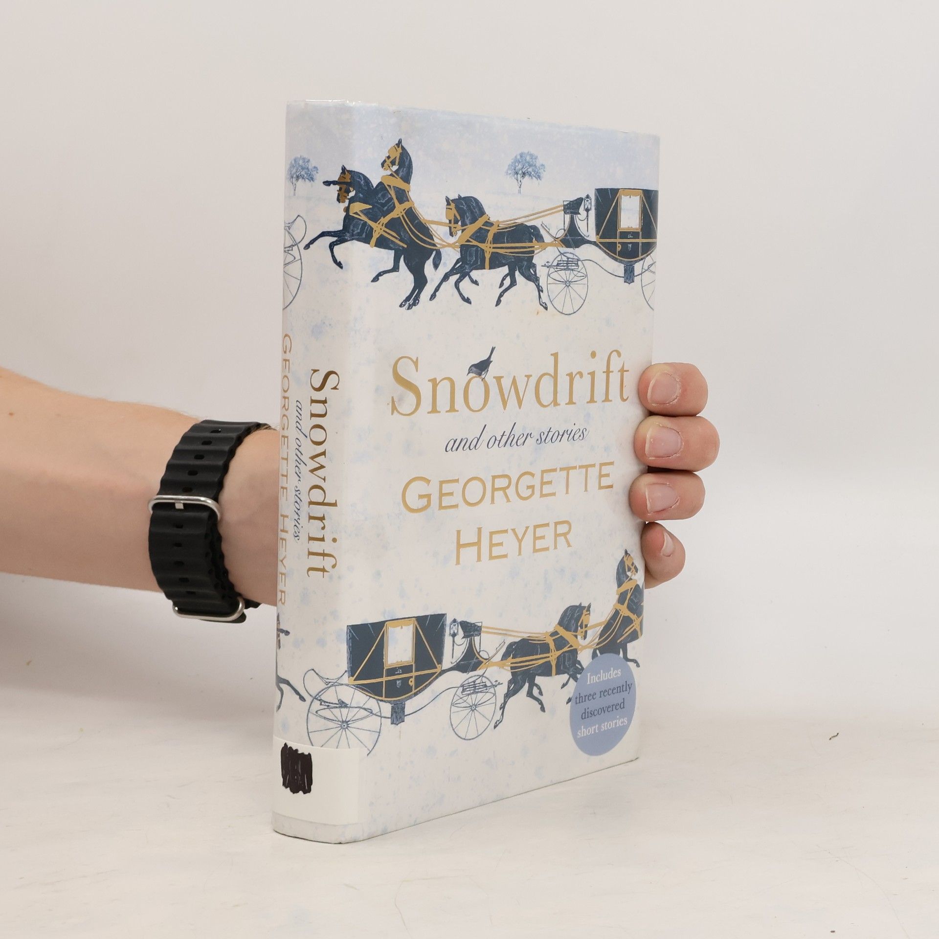 Georgette Heyer Snowdrift and Other Stories (includes three new recently discovered short stories)