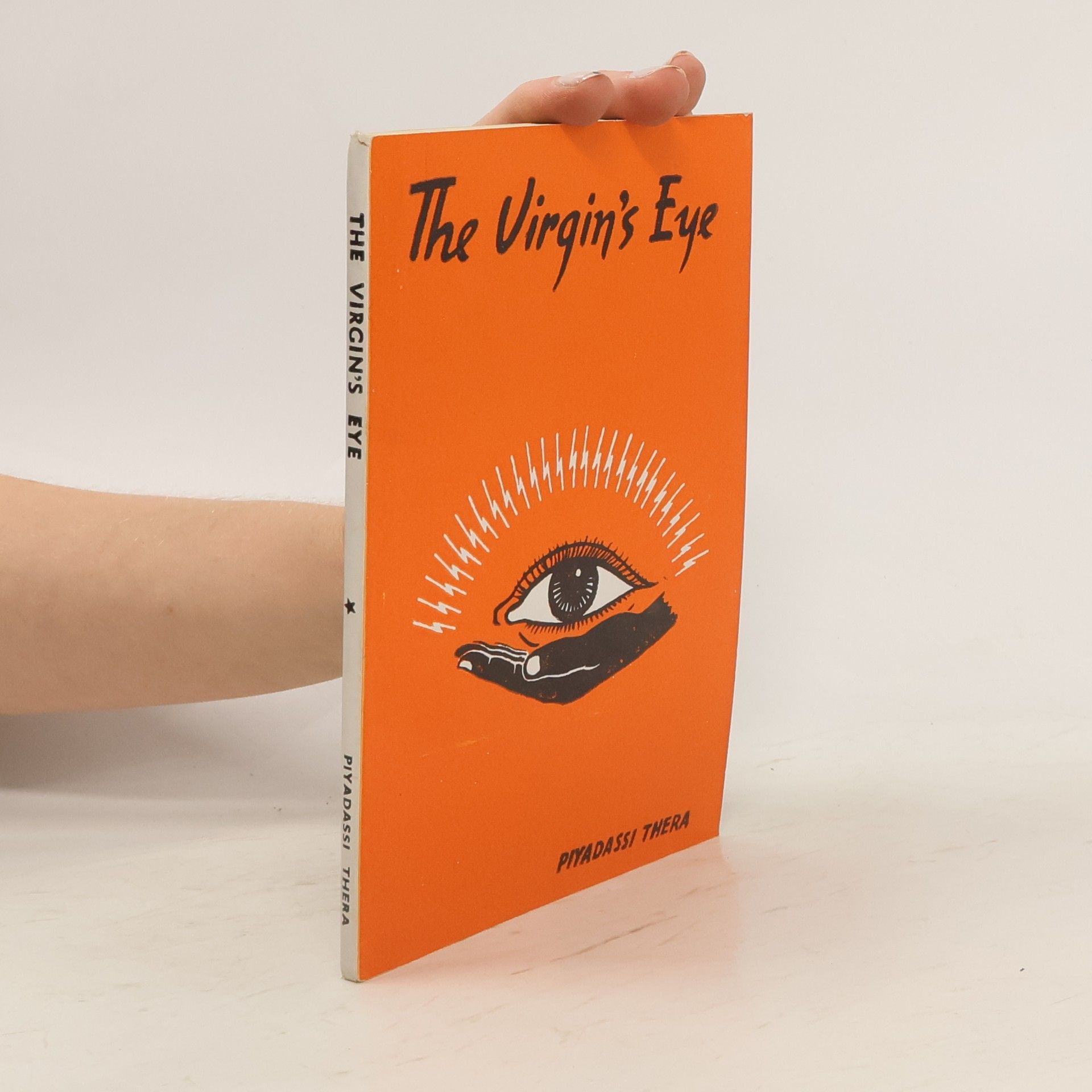 Piyadassi Maha Thera The Virgin's Eye