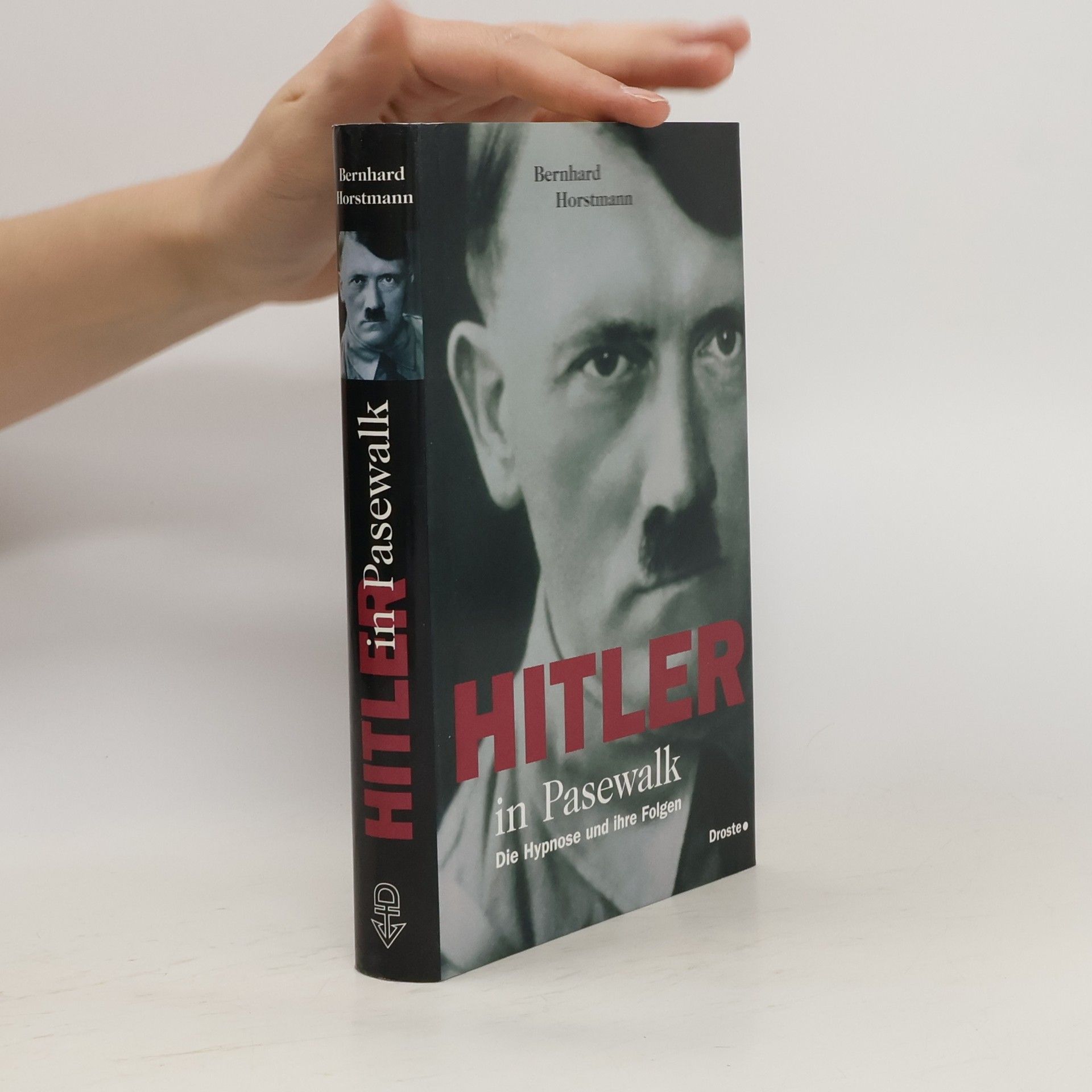 Bernhard Horstmann Hitler in Pasewalk