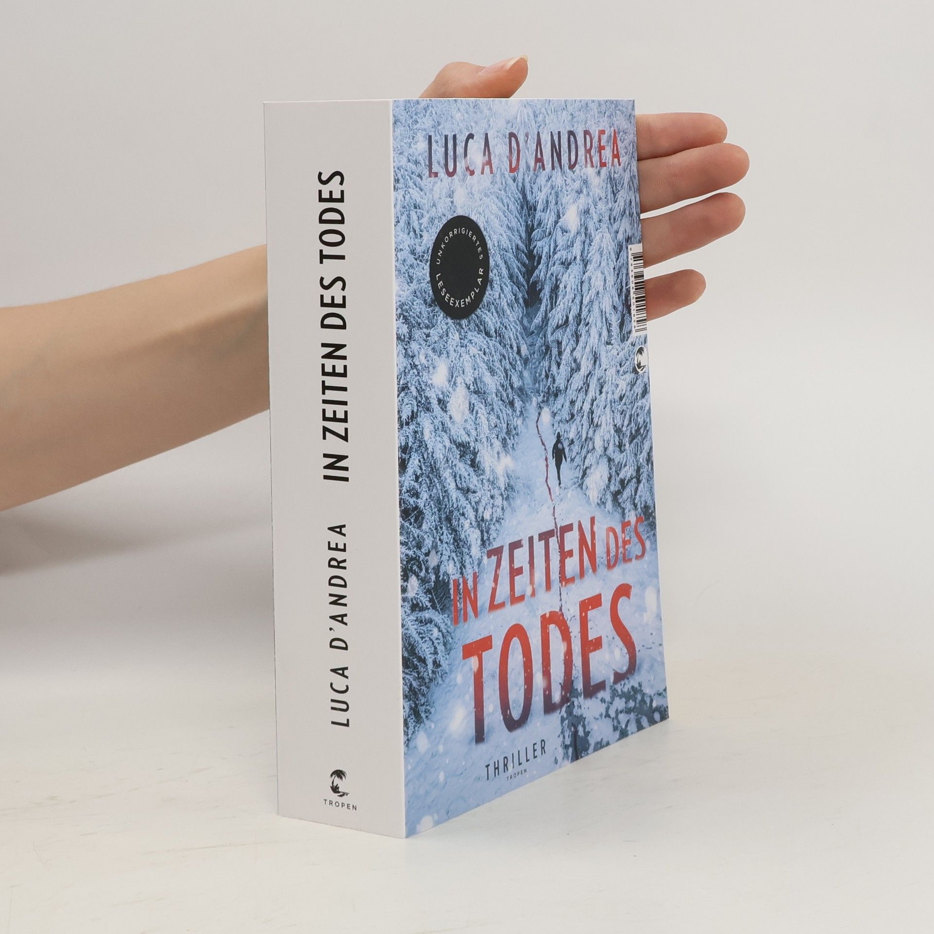 Luca D'Andrea In Zeiten des Todes. Thriller