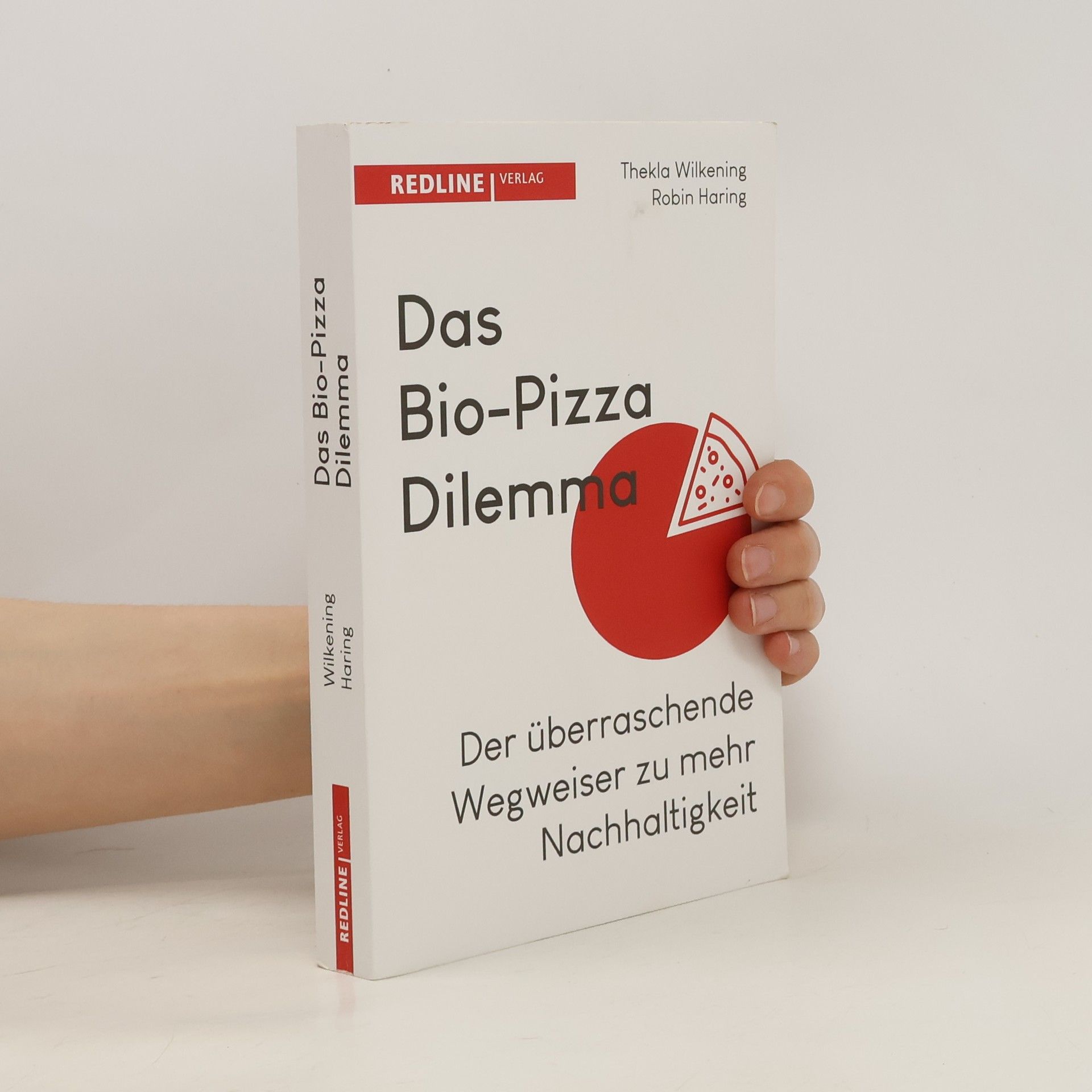 Thekla Wilkening Das Bio-Pizza Dilemma