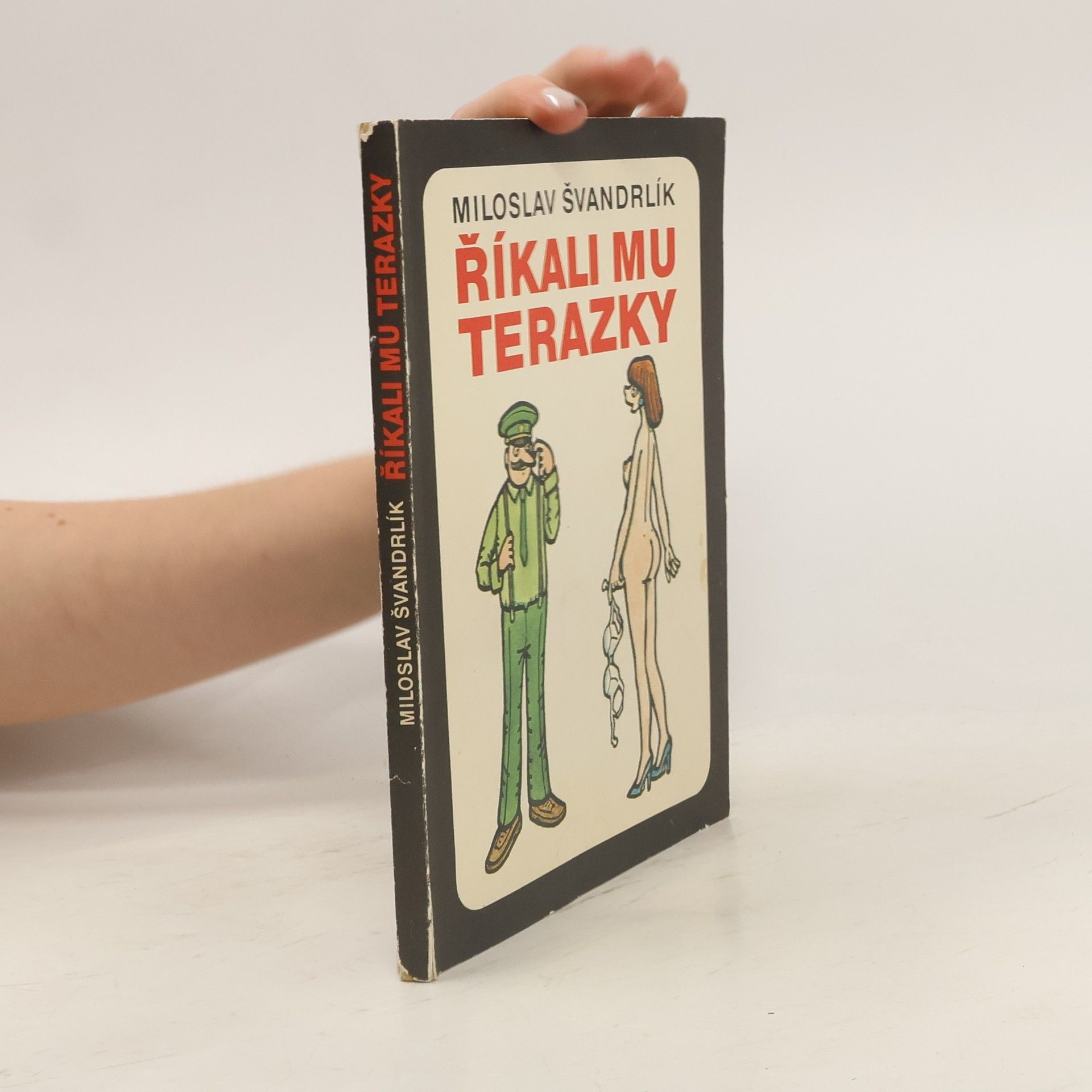 Miloslav Švandrlík Říkali mu Terazky