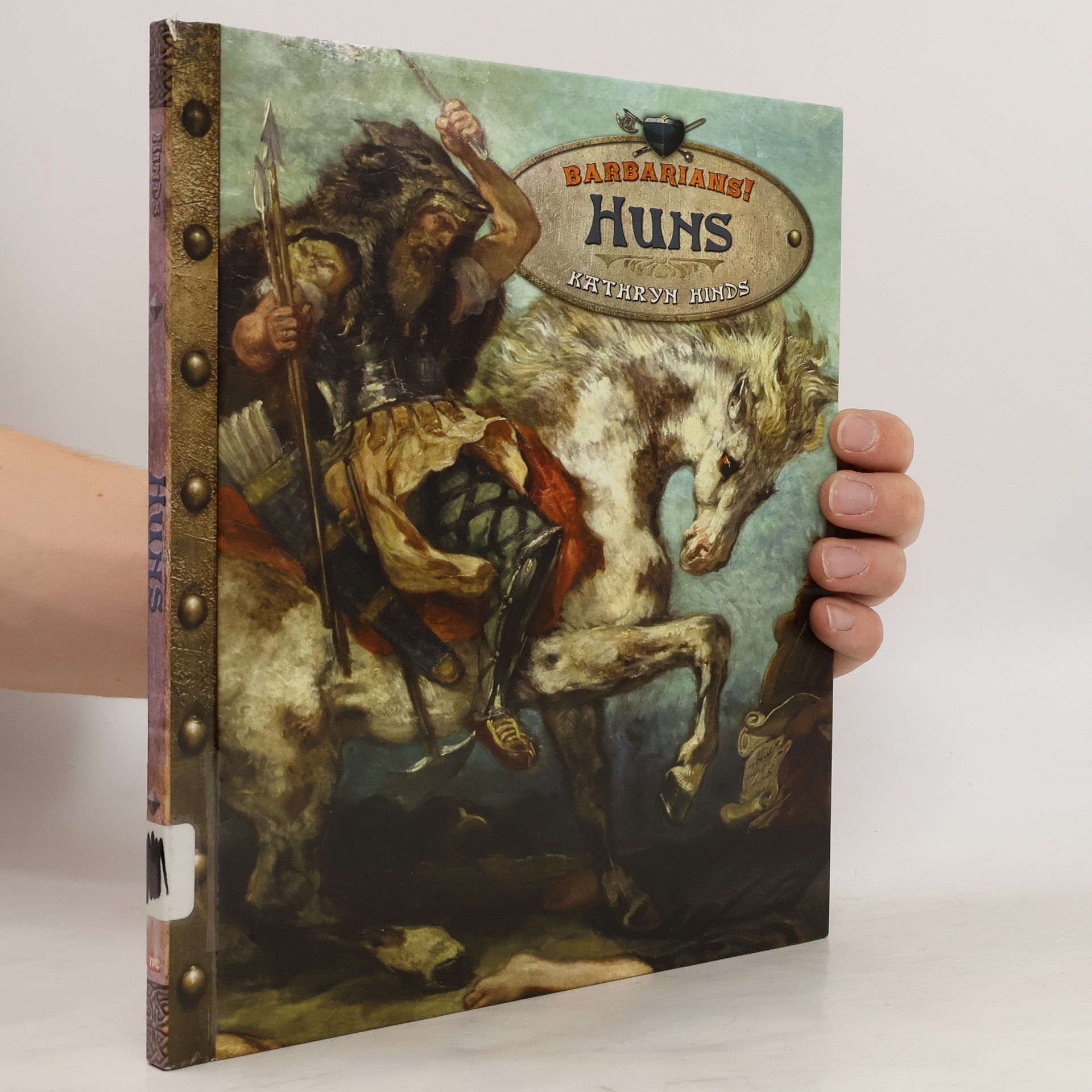 Kathryn Hinds Barbarians! Huns