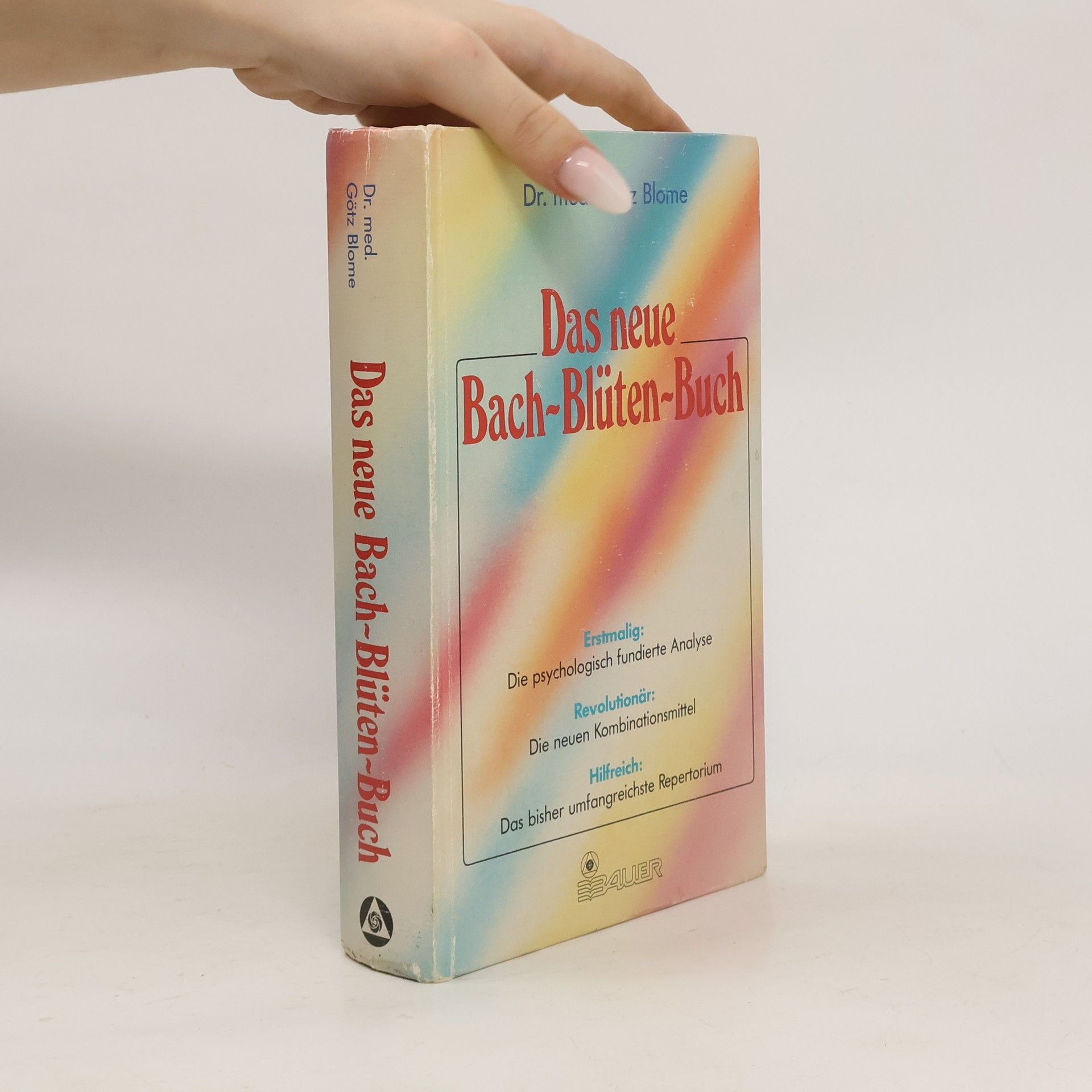 Götz Blome Das neue Bach-Blüten-Buch