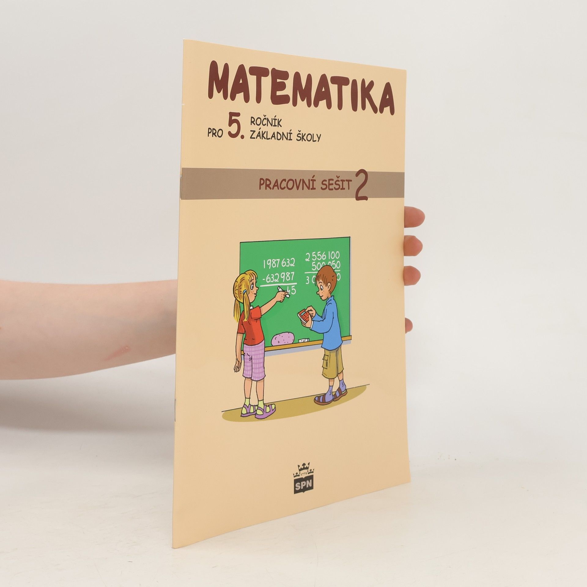 Antonín Šplíchal Matematika pro 5. ročník základní školy : pracovní sešit 2