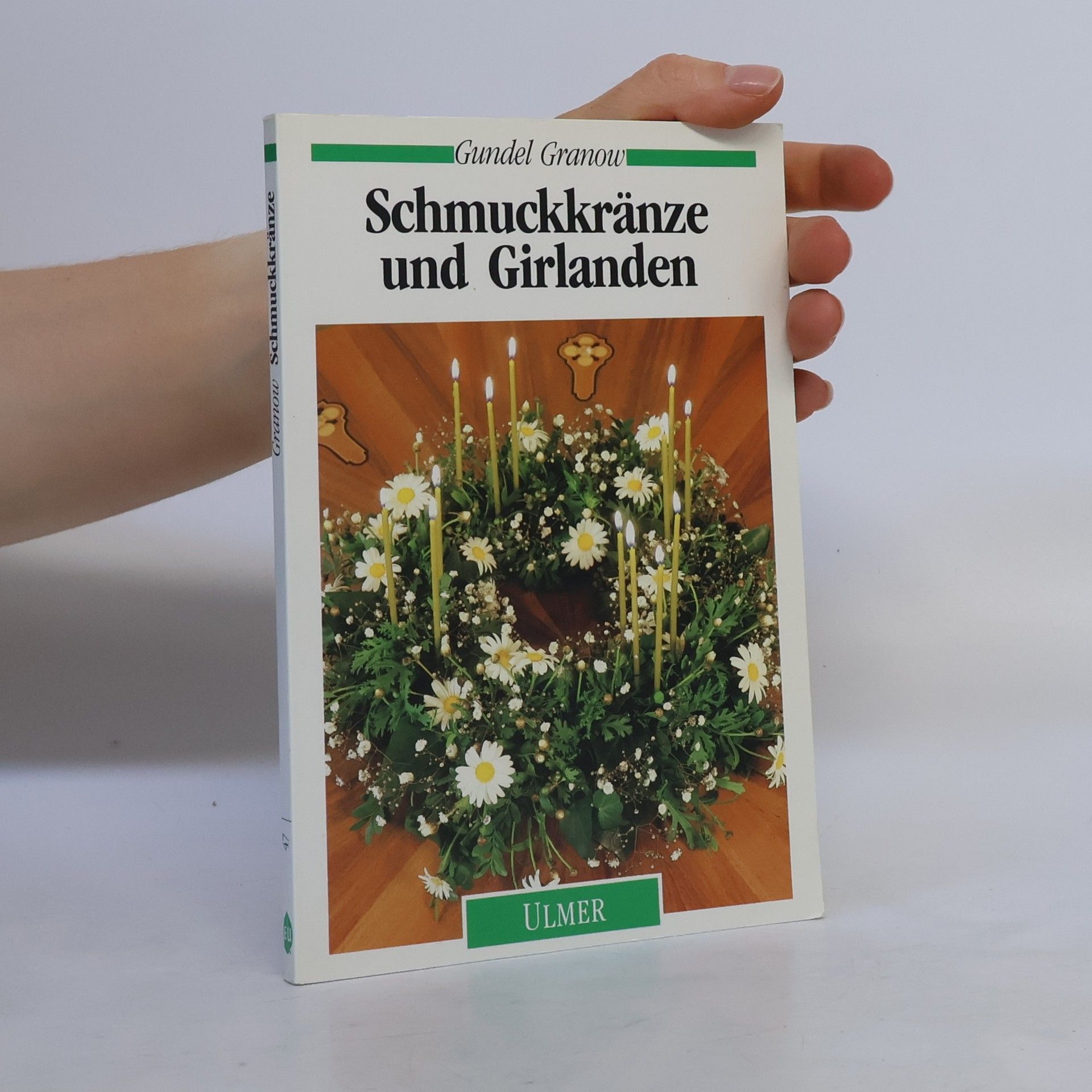 Gundel Granow Schmuckkränze und Girlanden