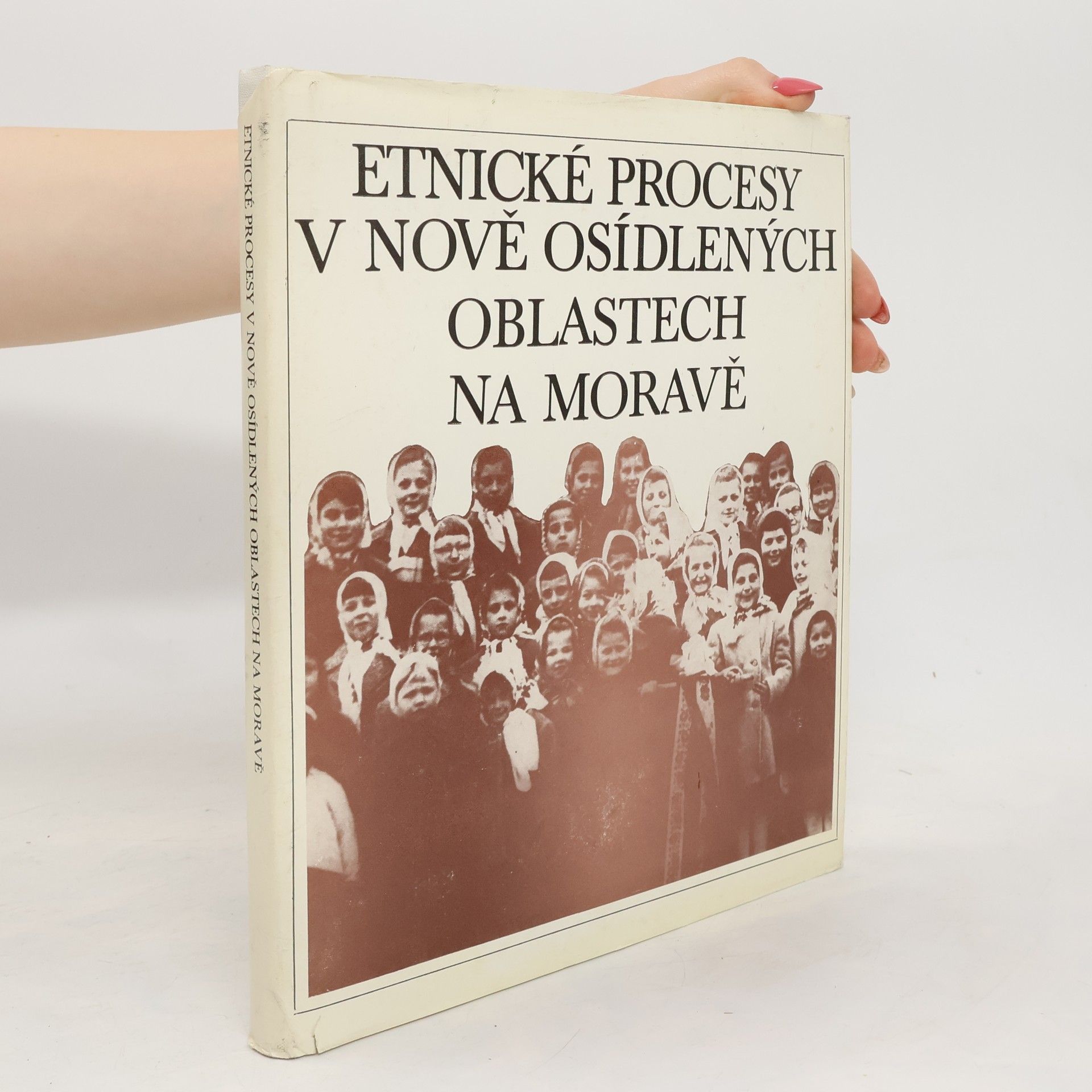 Alexandra Navrátilová Etnické procesy v nově osídlených oblastech na Moravě
