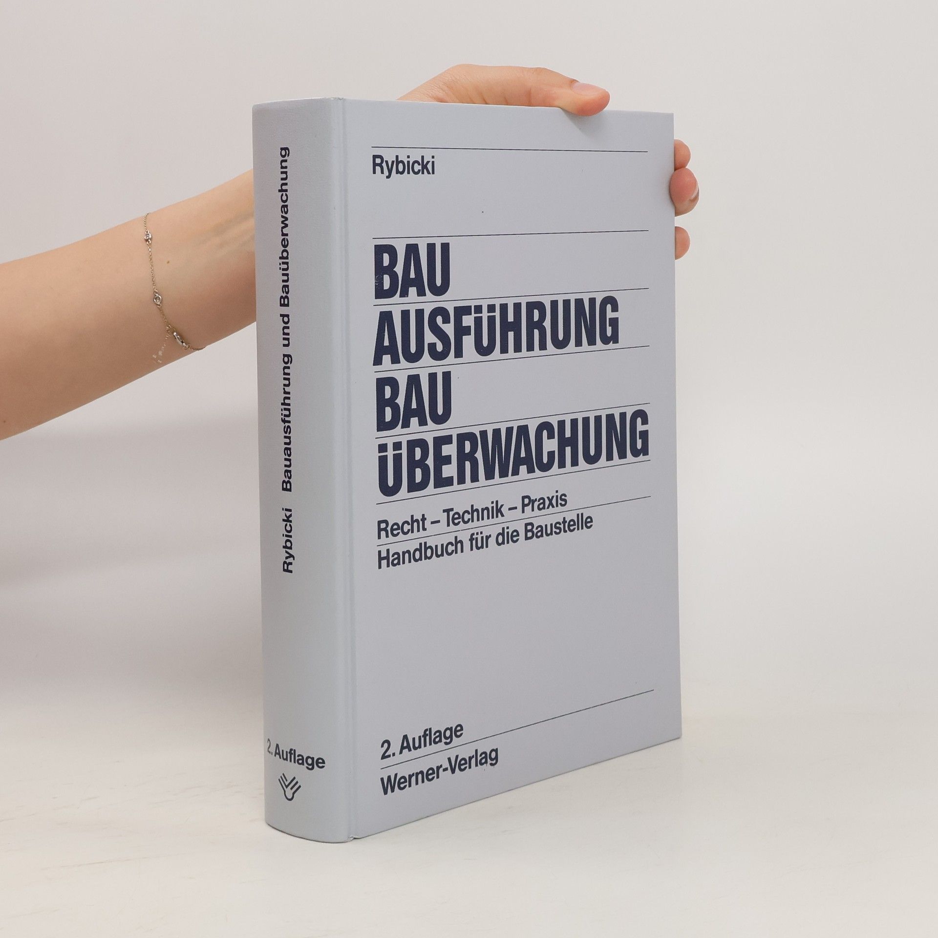 Rudolf Rybicki Bauausführung und Bauüberwachung