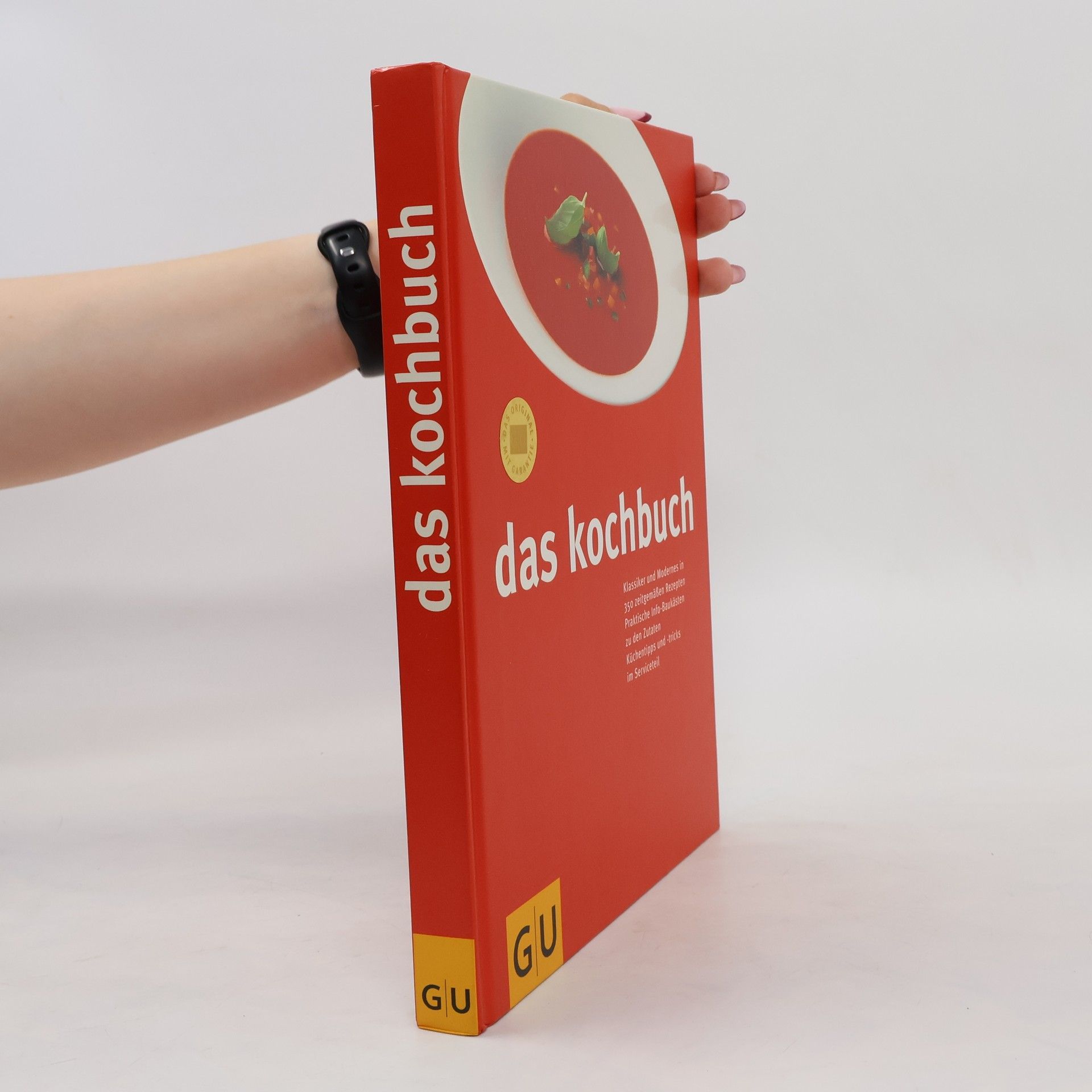 Autorenkollektiv Das Kochbuch : Rezepte von heute - Klassiker von morgen