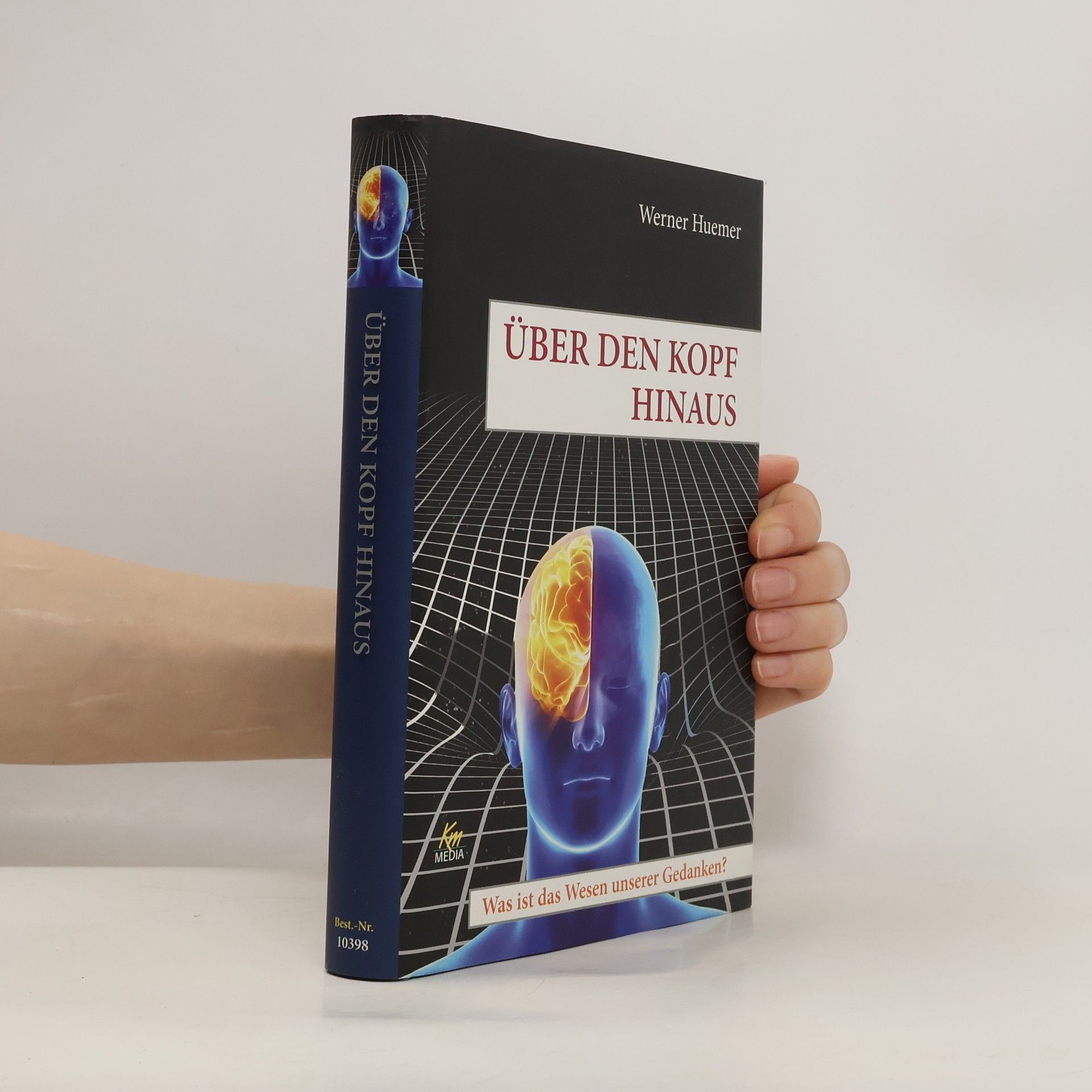 Werner Huemer Über den Kopf hinaus