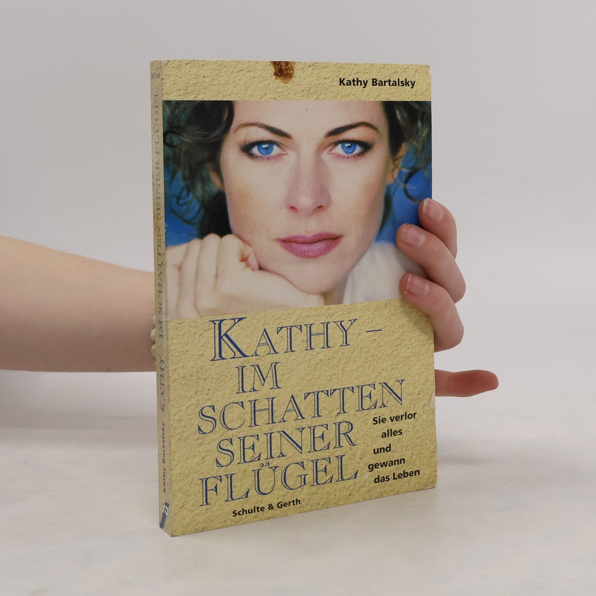 Kathy Bartalsky Kathy - Im Schatten seiner Flügel. Sie verlor alles und gewann das Leben