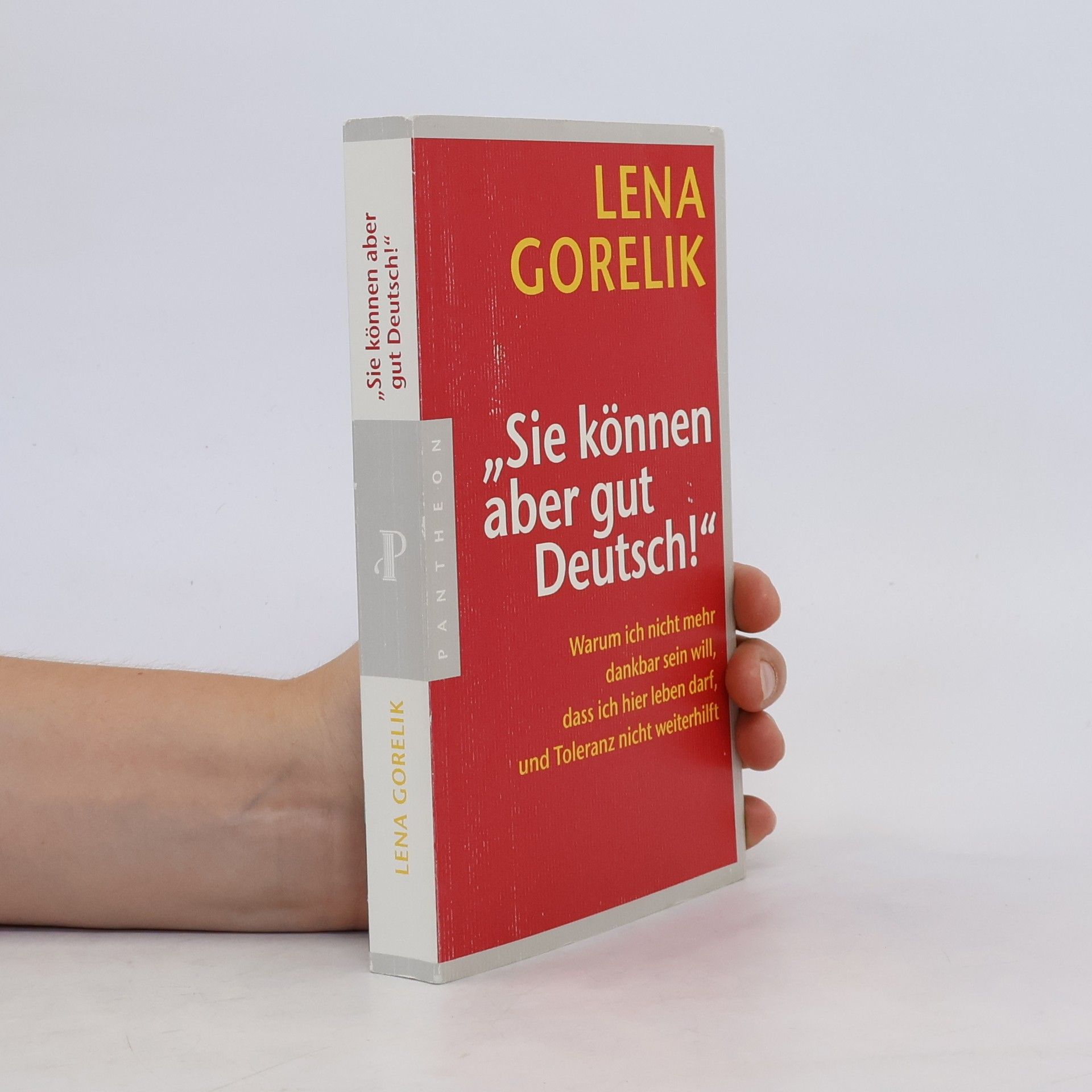 Lena Gorelik "Sie können aber gut Deutsch!"