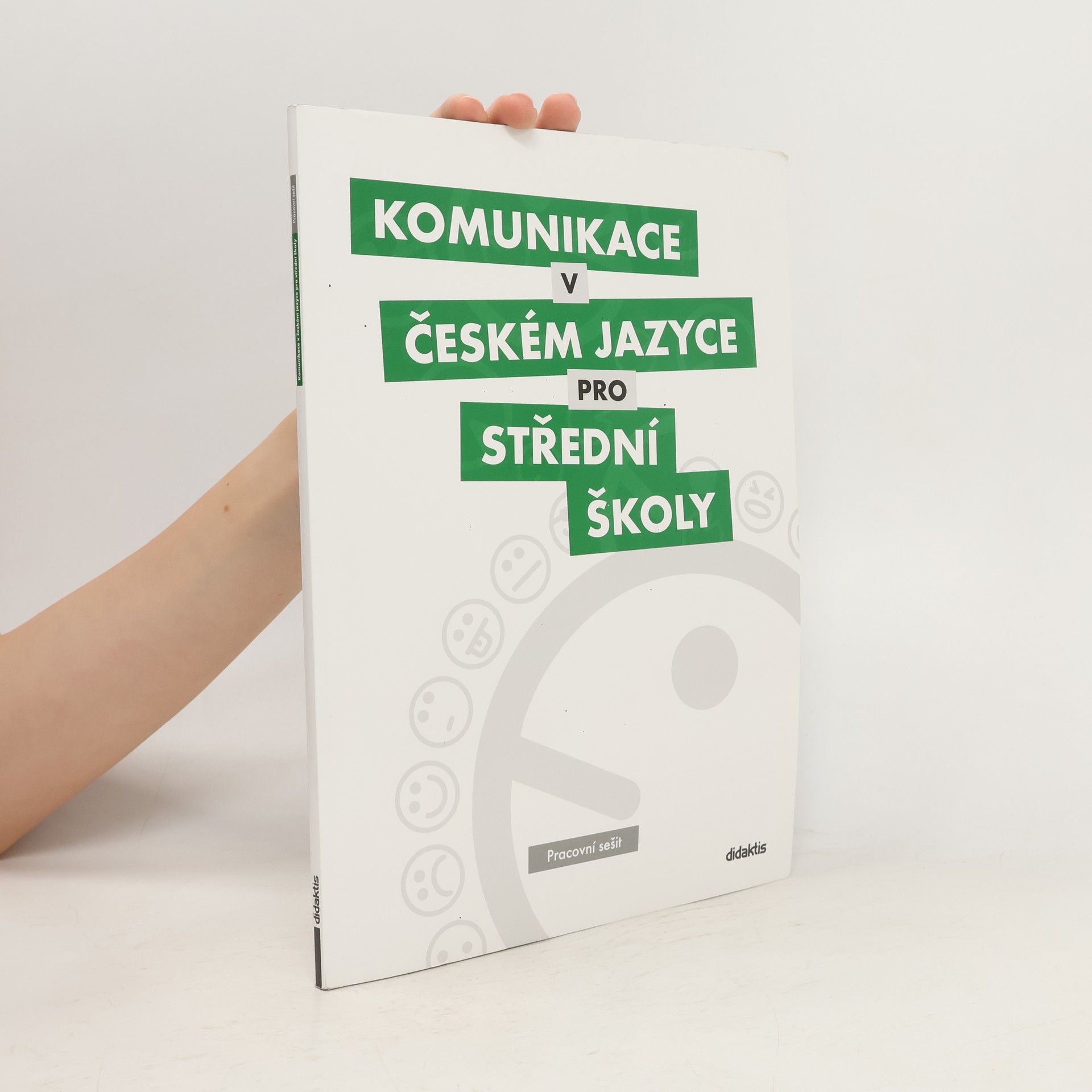 Olga Čelišová Komunikace v českém jazyce pro střední školy: Pracovní sešit