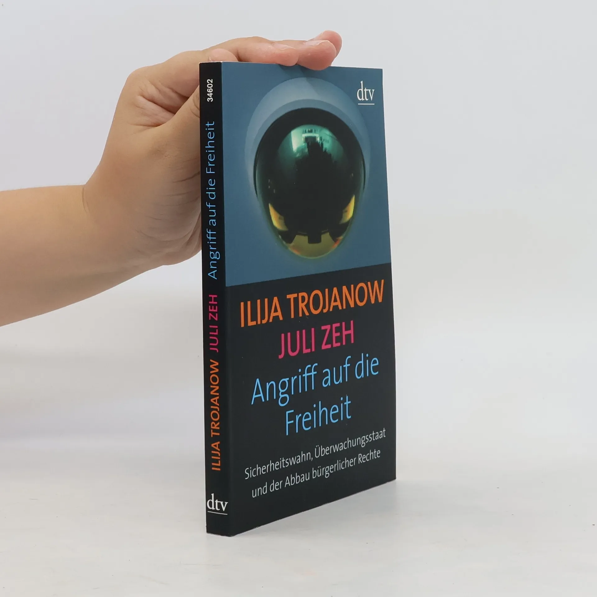 Angriff auf die Freiheit | Buch | Paperback | Ilija Trojanow