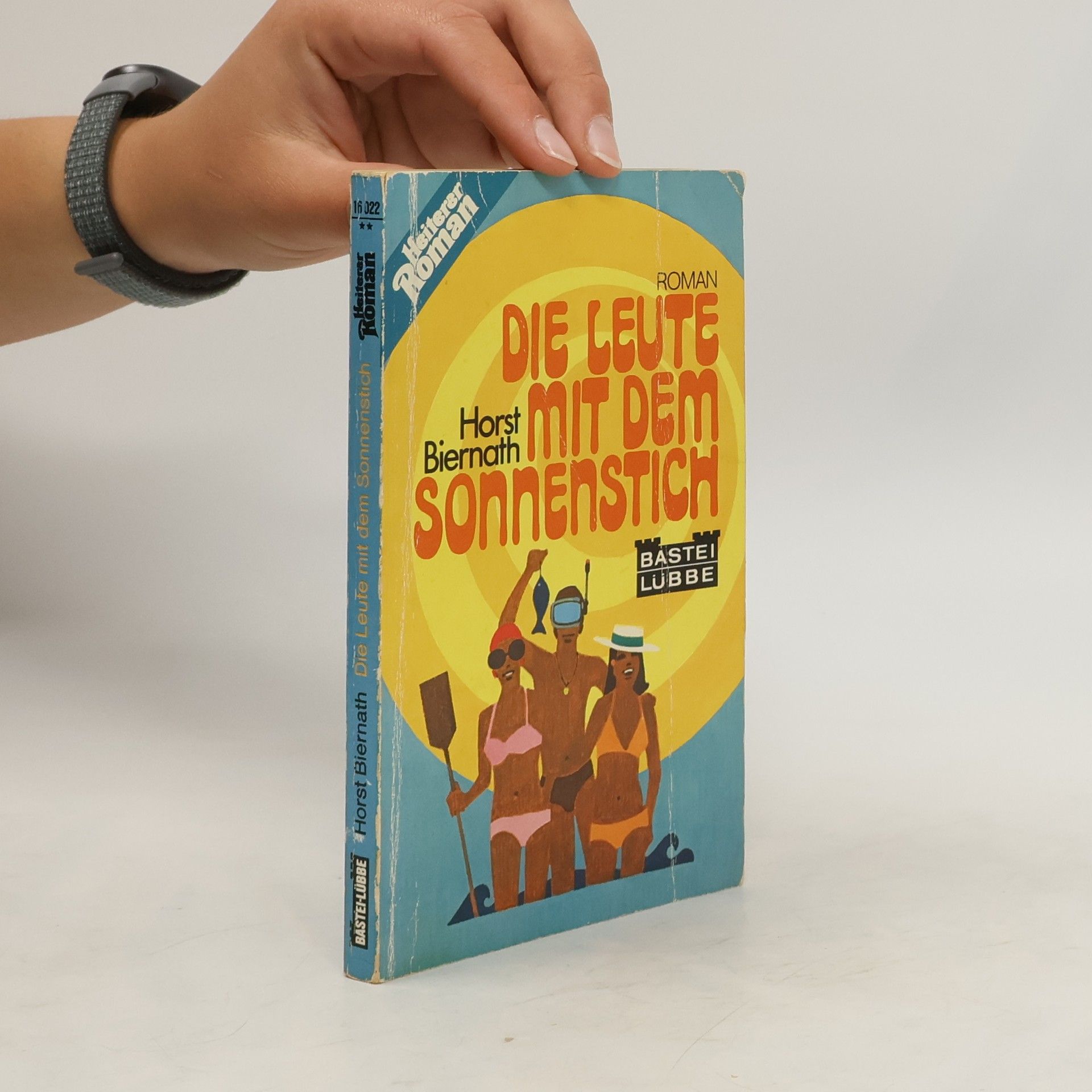 Horst Biernath Die Leute mit dem Sonnenstich