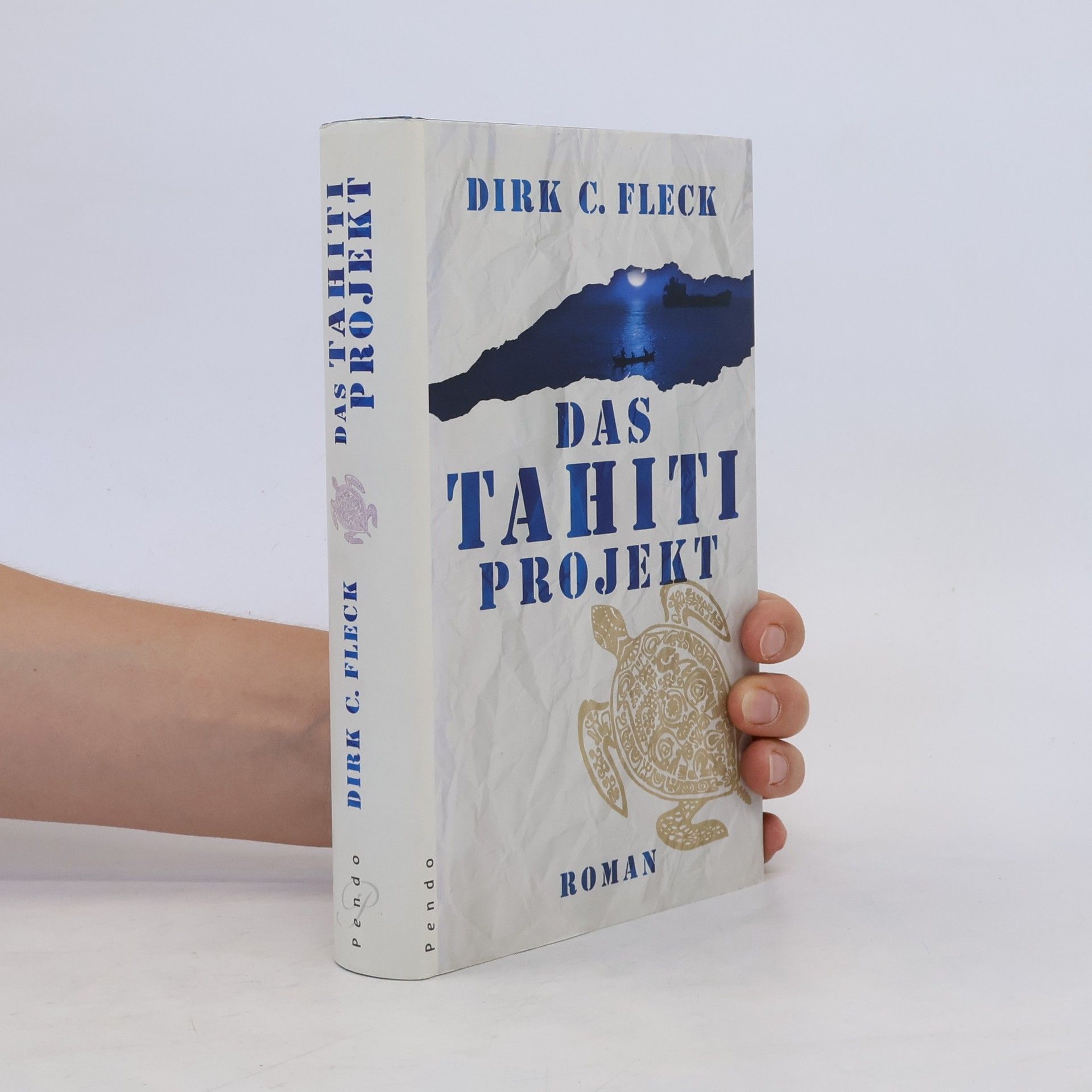Dirk C. Fleck Das Tahiti-Projekt