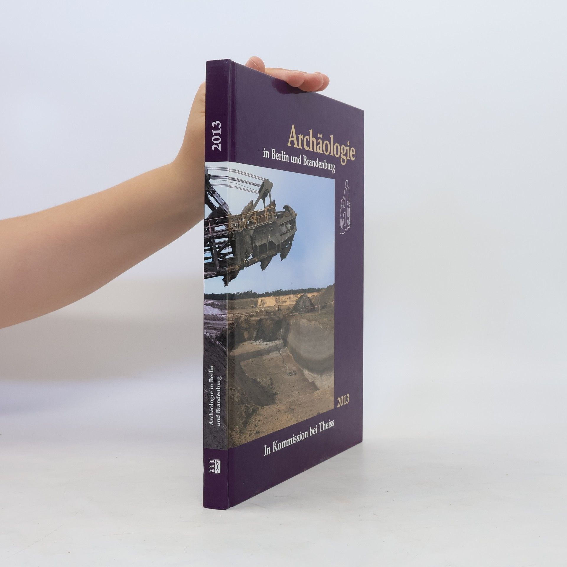 AA.VV. Archäologie in Berlin und Brandenburg 2013