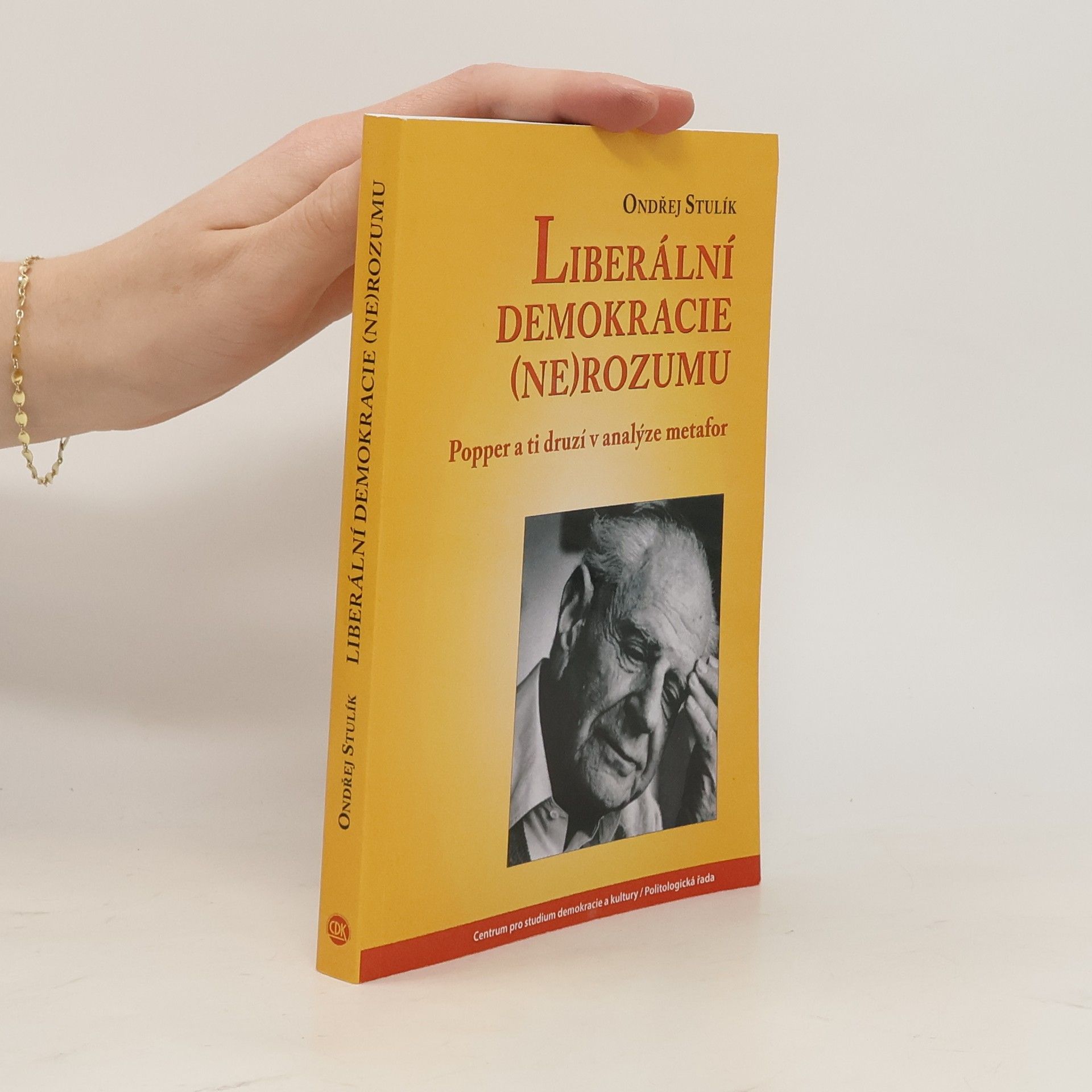 Ondřej Stulík Liberální demokracie (ne)rozumu