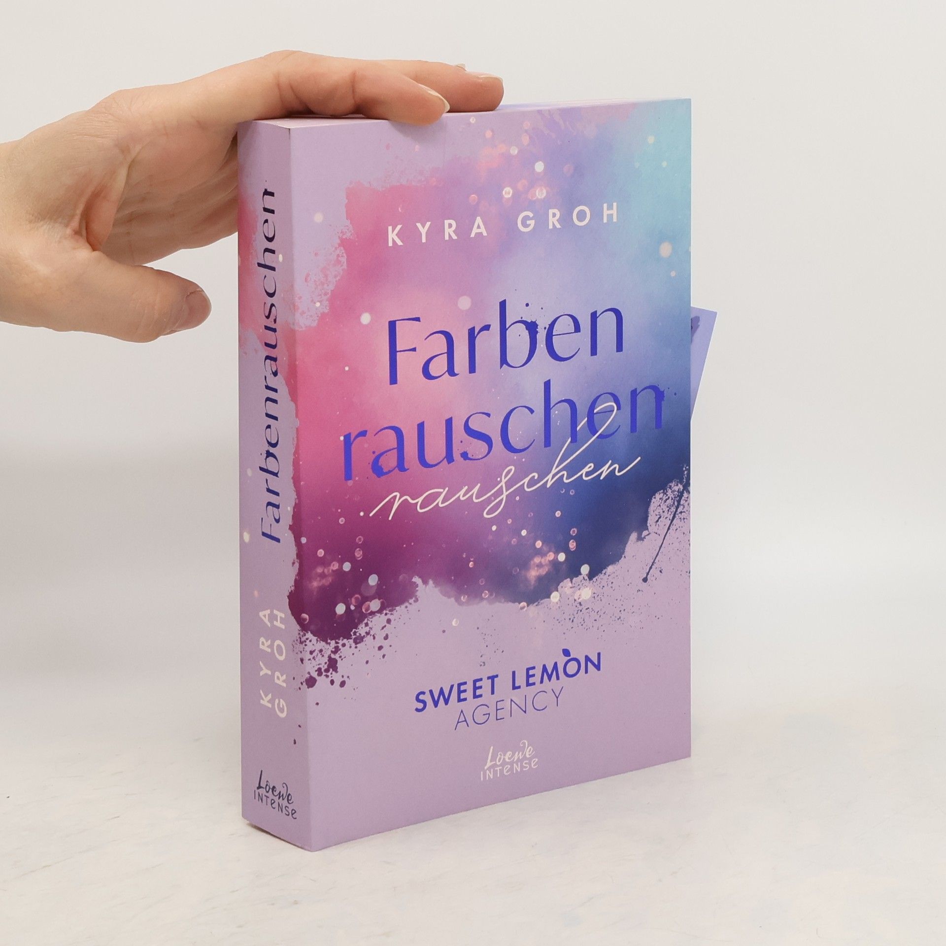Kyra Groh Farbenrauschen / Sweet Lemon Agency Bd.2