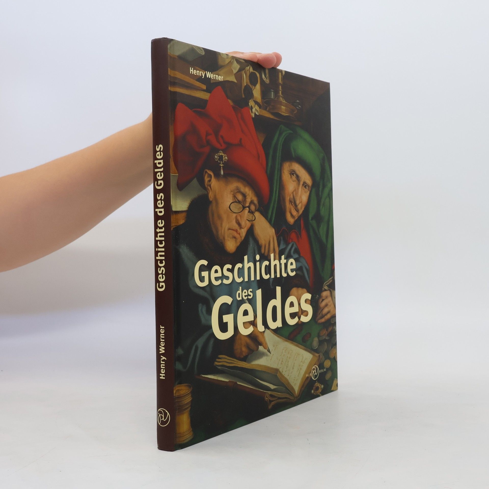 Henry Werner Geschichte des Geldes