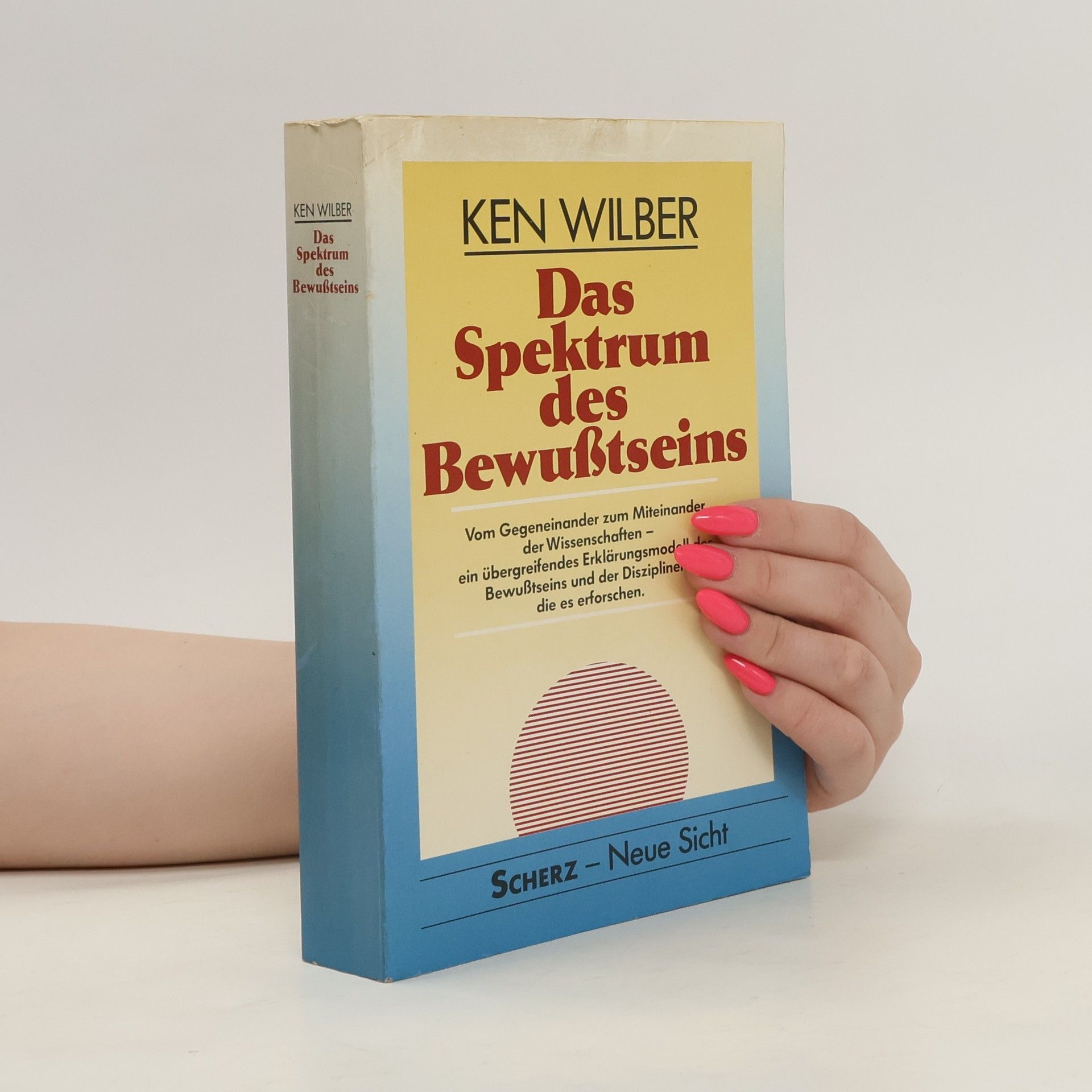 Ken Wilber Das Spektrum des Bewusstseins