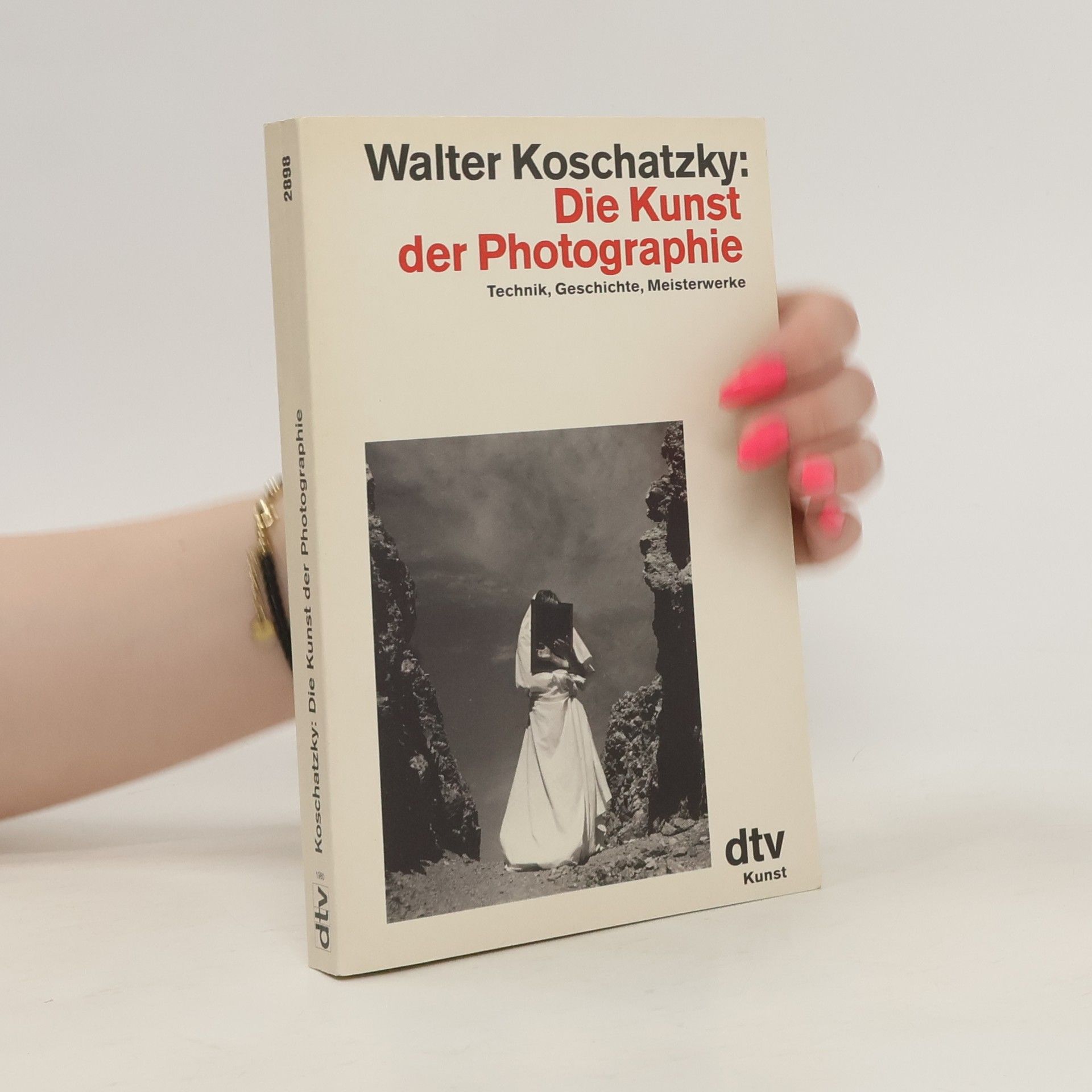 Walter Koschatzky Die Kunst der Photographie