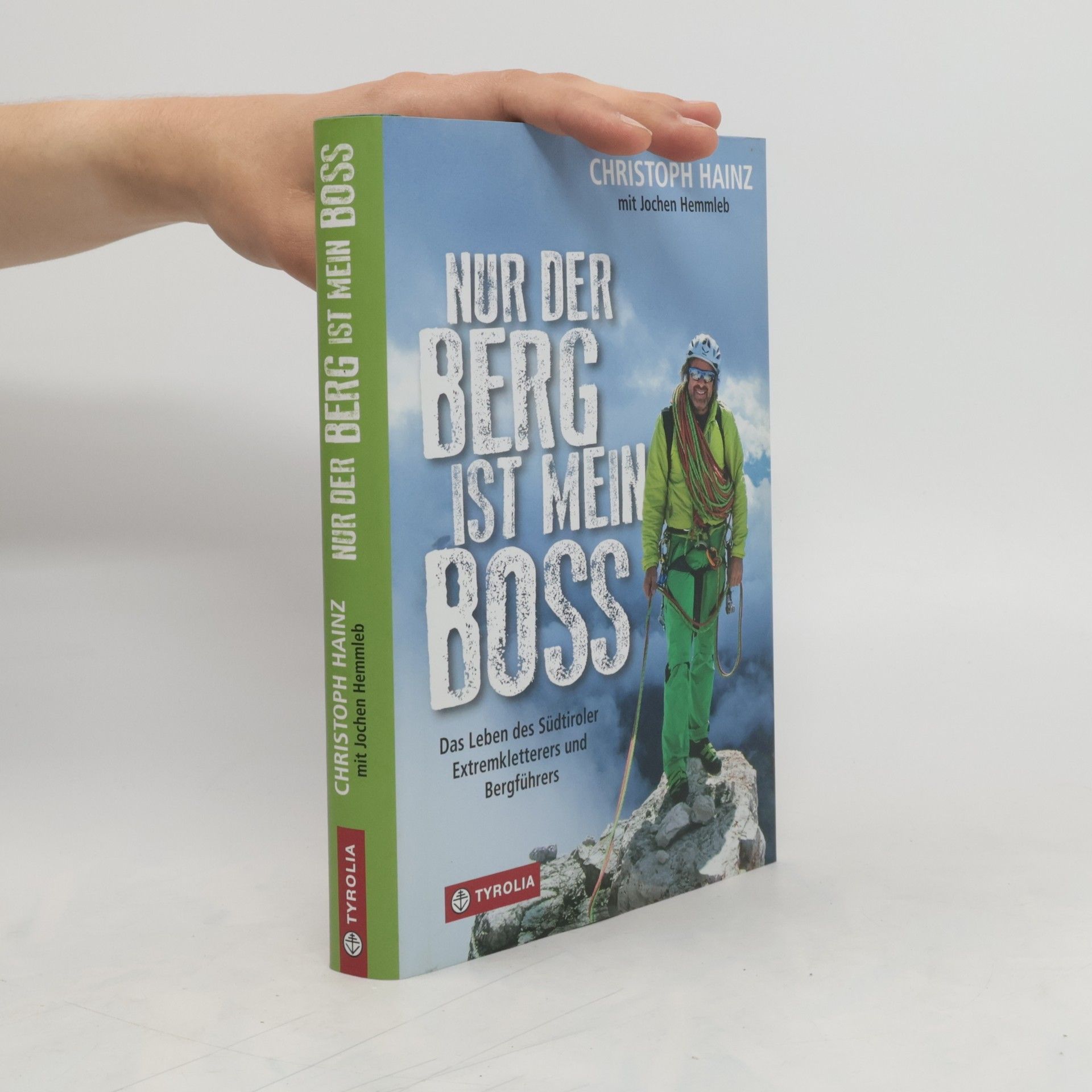 Christoph Hainz Nur der Berg ist mein Boss
